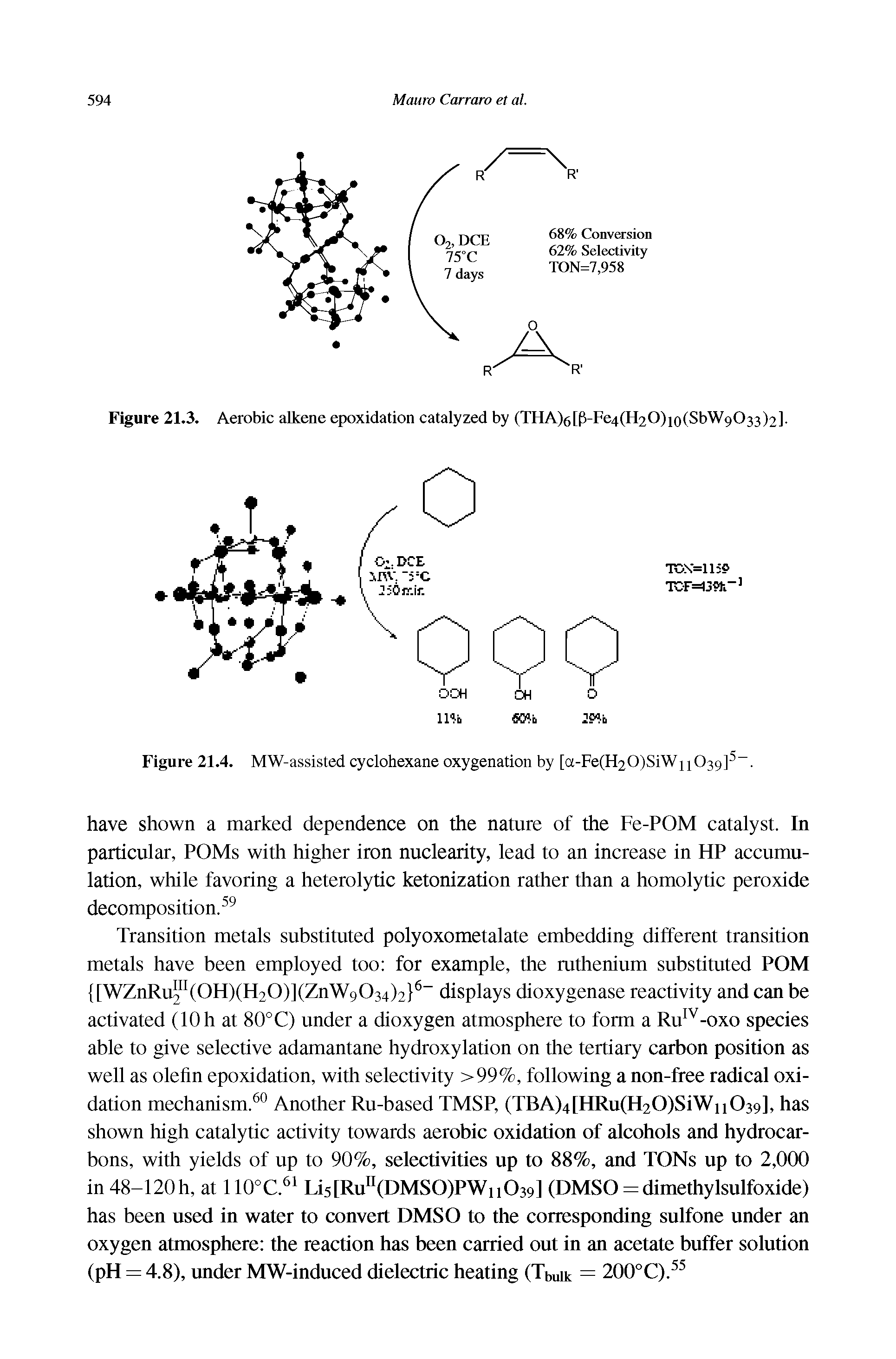 Figure 21.3. Aerobic alkene epoxidation catalyzed by (THA)6[p-Fe4(H20)io(SbW9033)2]-...