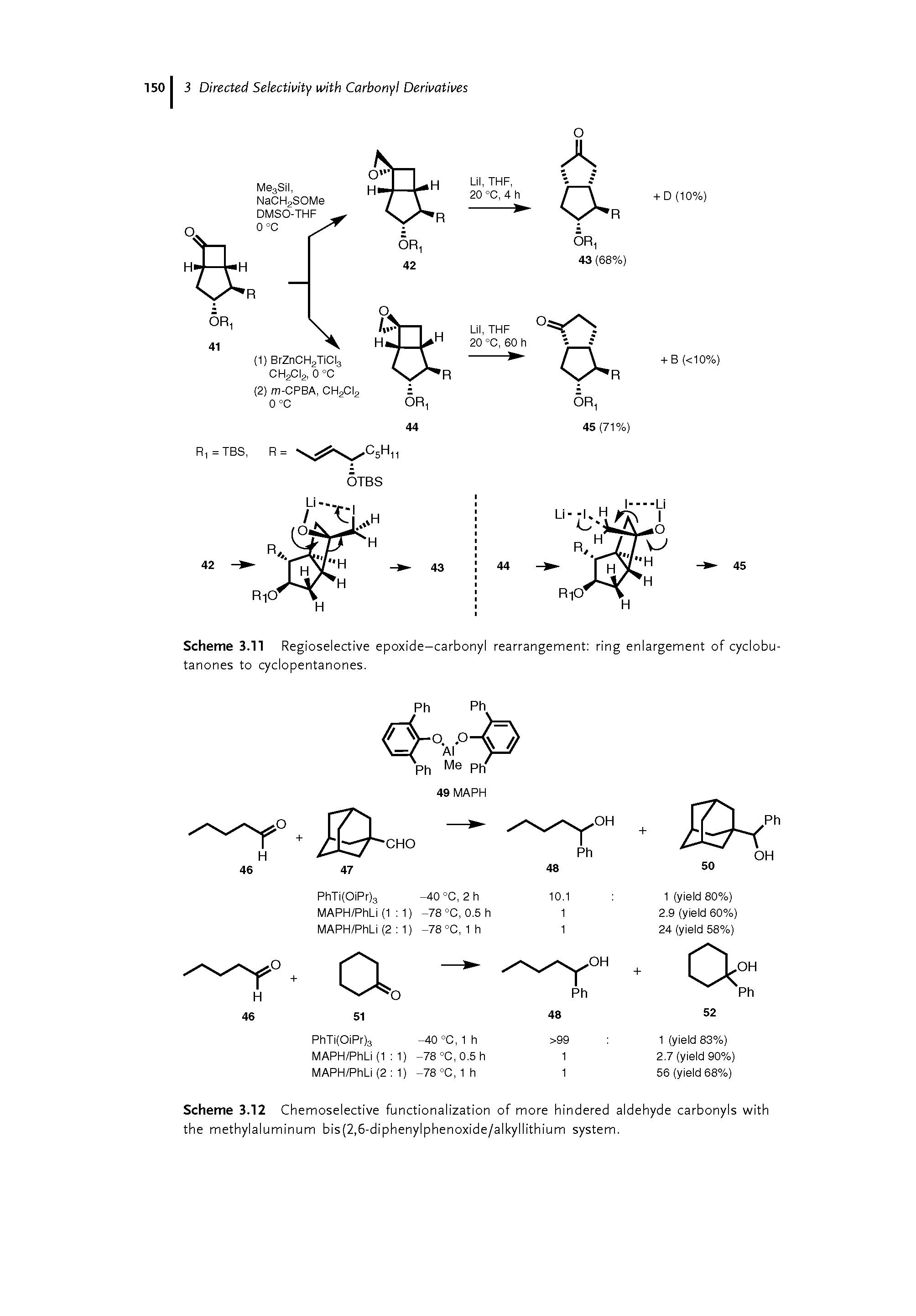 Scheme 3.12 Chemoselective functionalization of more hindered aldehyde carbonyls with the methylaluminum bis(2,6-diphenylphenoxide/alkyllithium system.
