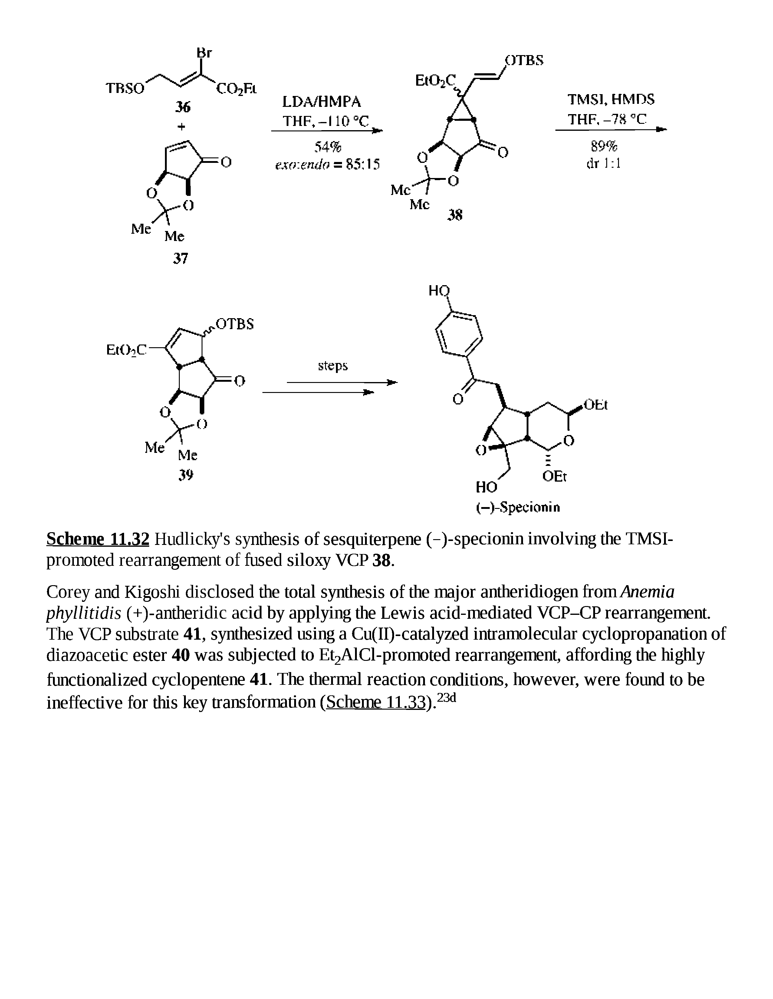 Scheme 11.32 Hudlicky s synthesis of sesquiterpene (-)-specionin involving the TMSI-promoted rearrangement of fused siloxy VCP 38.