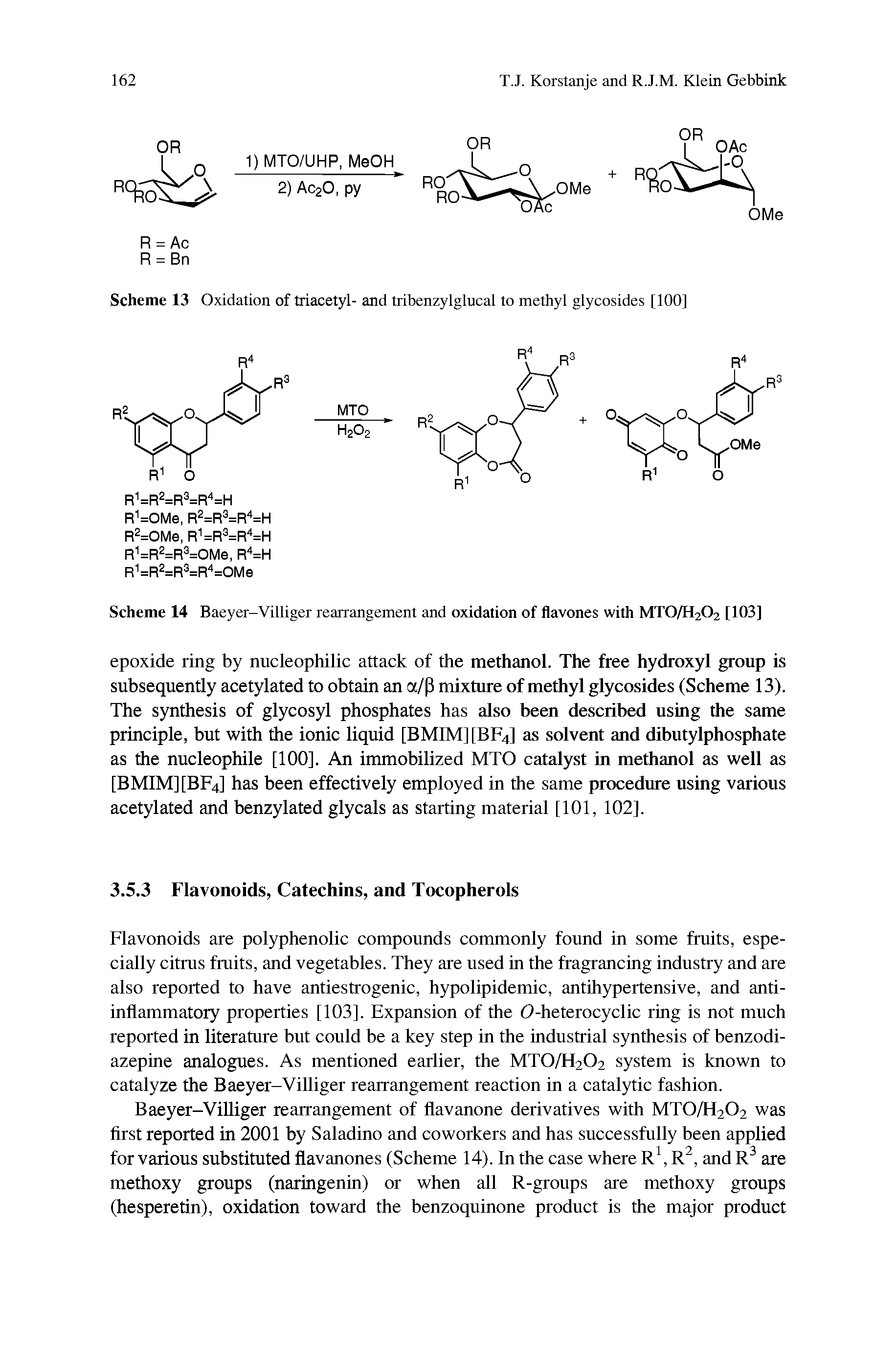 Scheme 14 Baeyer-Villiger rearrangement and oxidation of flavones with MT0/H202 [103]...