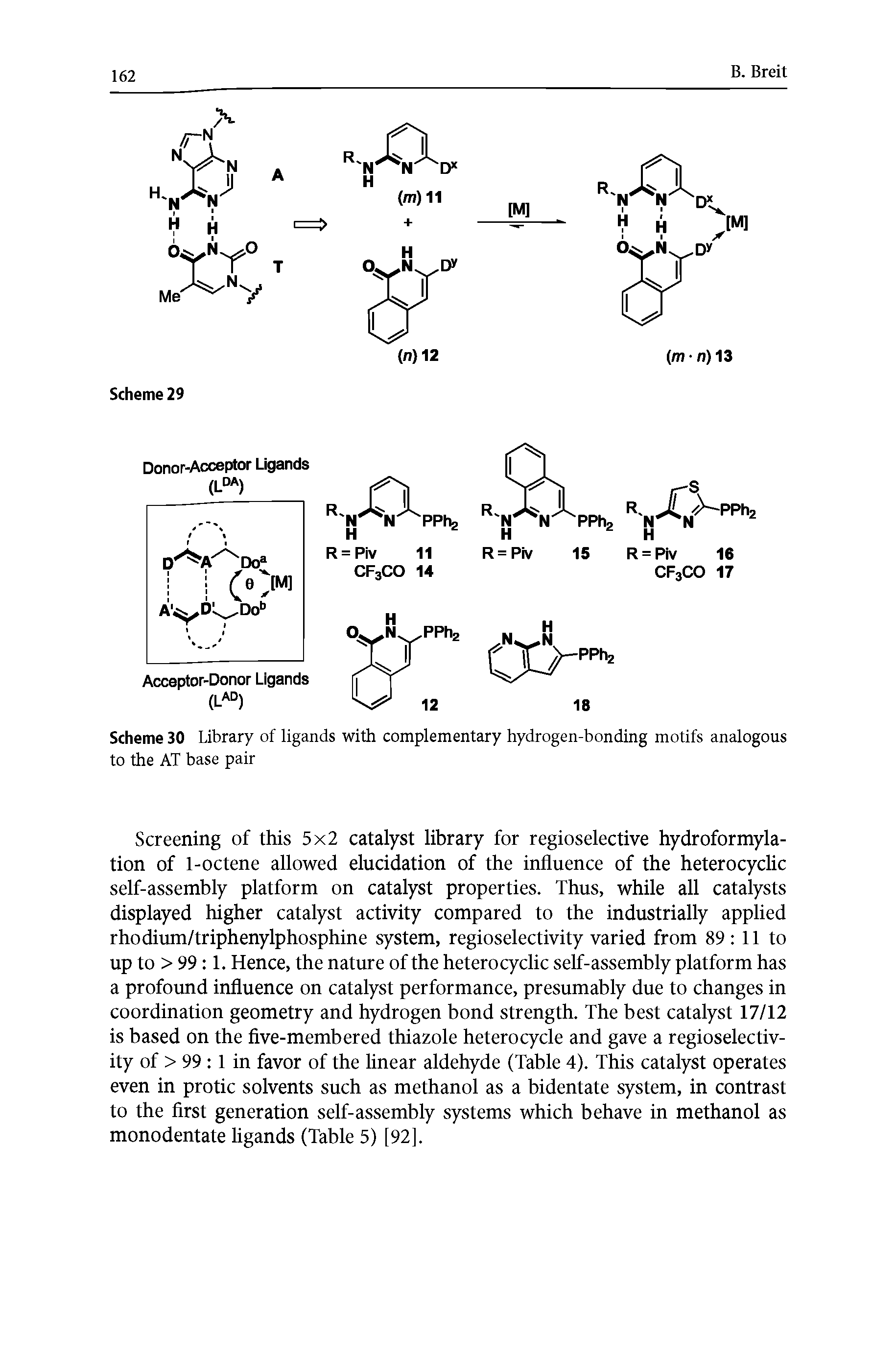 Scheme 30 Library of ligands with complementary hydrogen-bonding motifs analogous to the AT base pair...