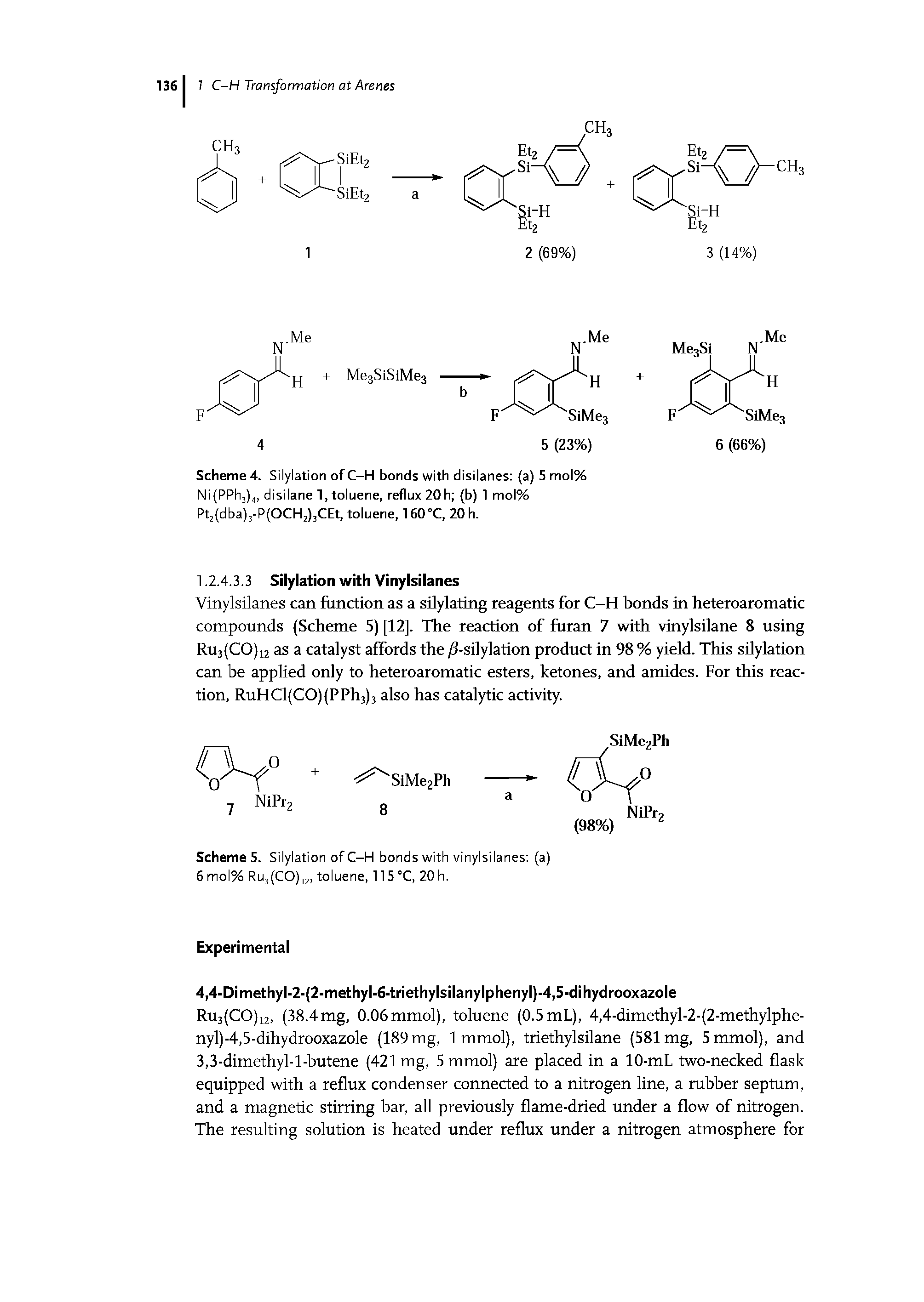 Scheme 5. Silylation of C-H bonds with vinylsilanes (a) 6 mol% Ru3(CO)12, toluene, 115 °C, 20 h.