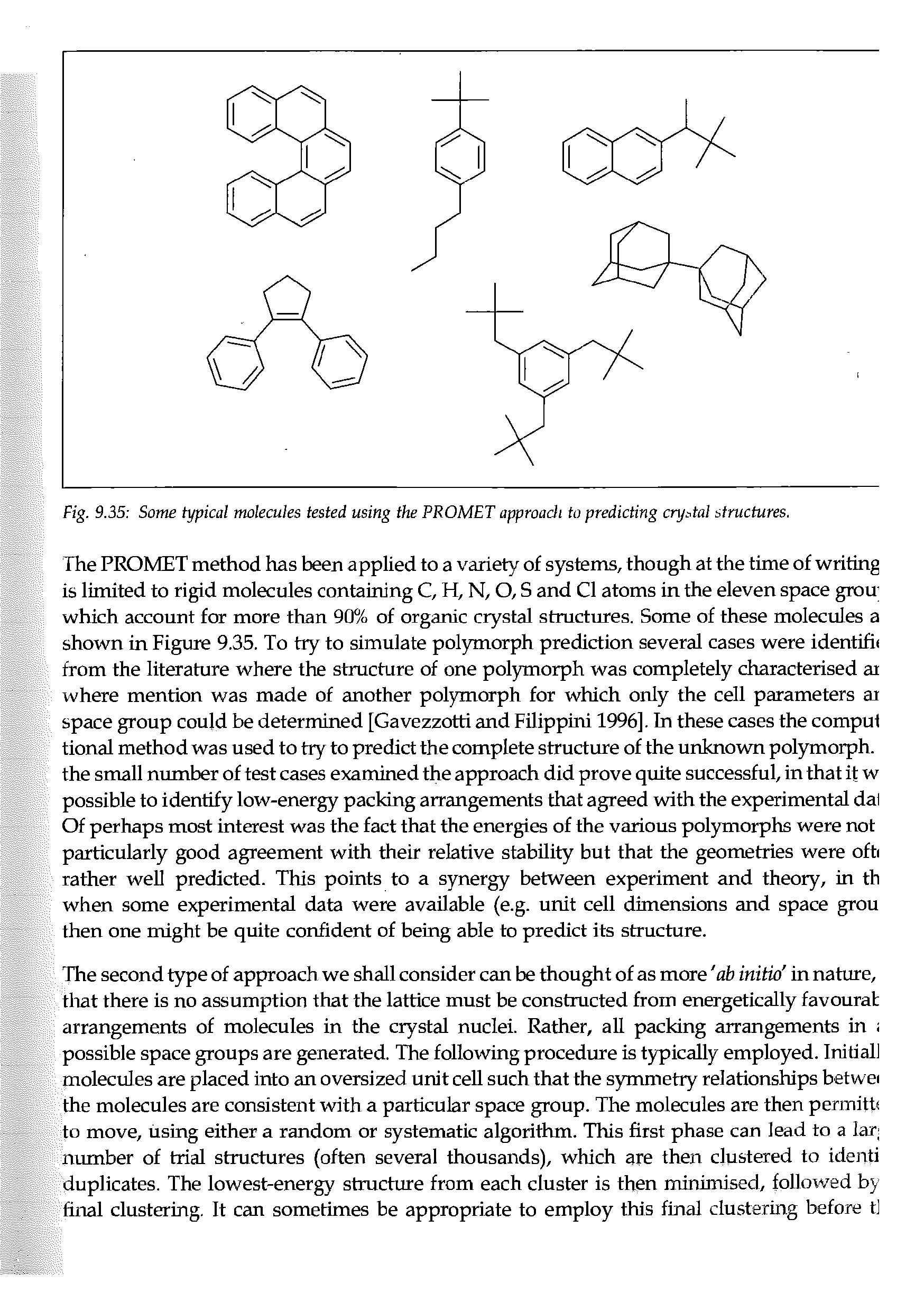 Fig. 9.35 Some typical molecules tested using the PROMET approach to predicting crystal structures.