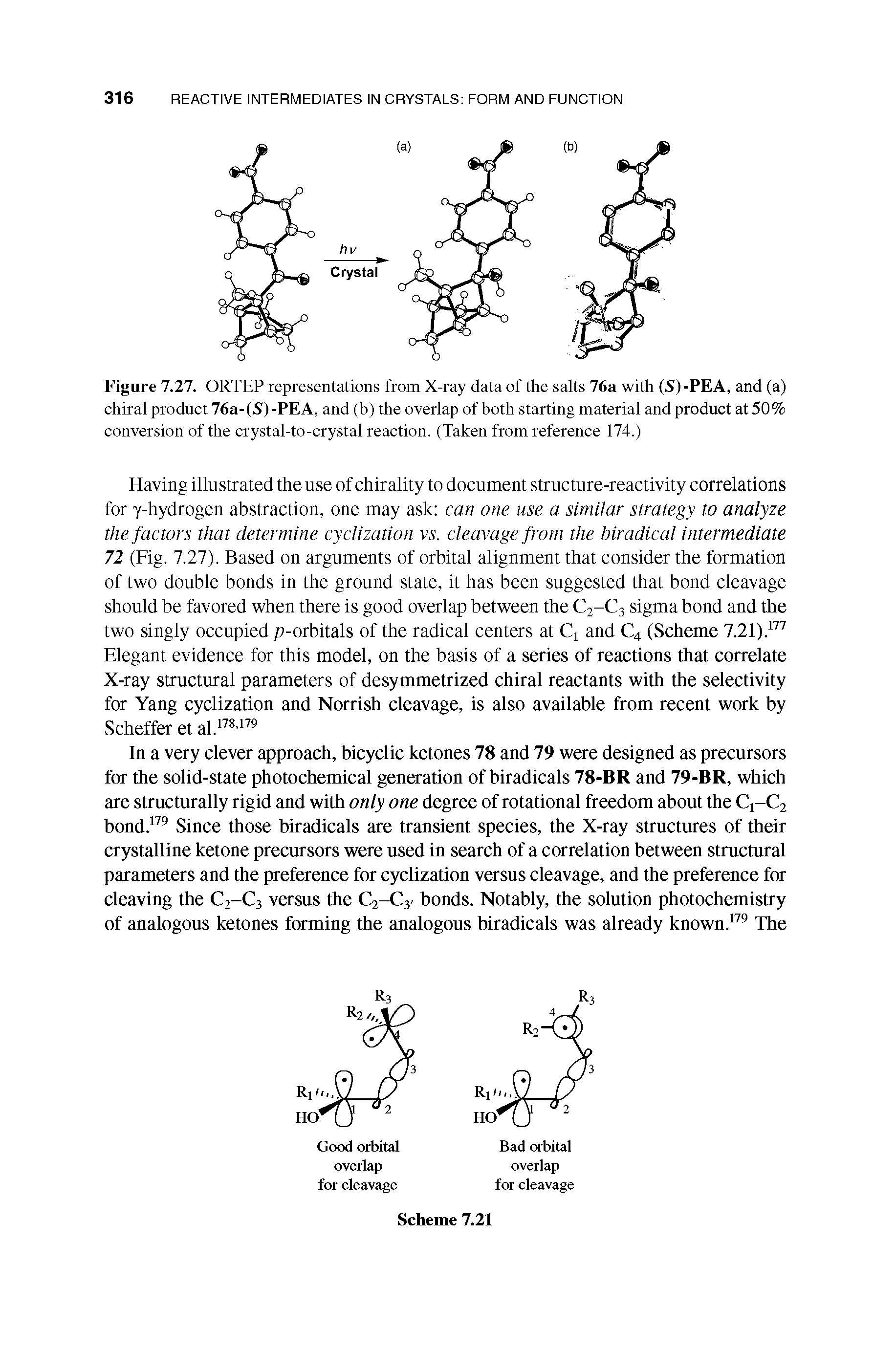 Figure 7.27. ORTEP representations from X-ray data of the salts 76a with (S)-PEA, and (a) chiral product 76a-(S)-PEA, and (b) the overlap of both starting material and product at 50% conversion of the crystal-to-crystal reaction. (Taken from reference 174.)...