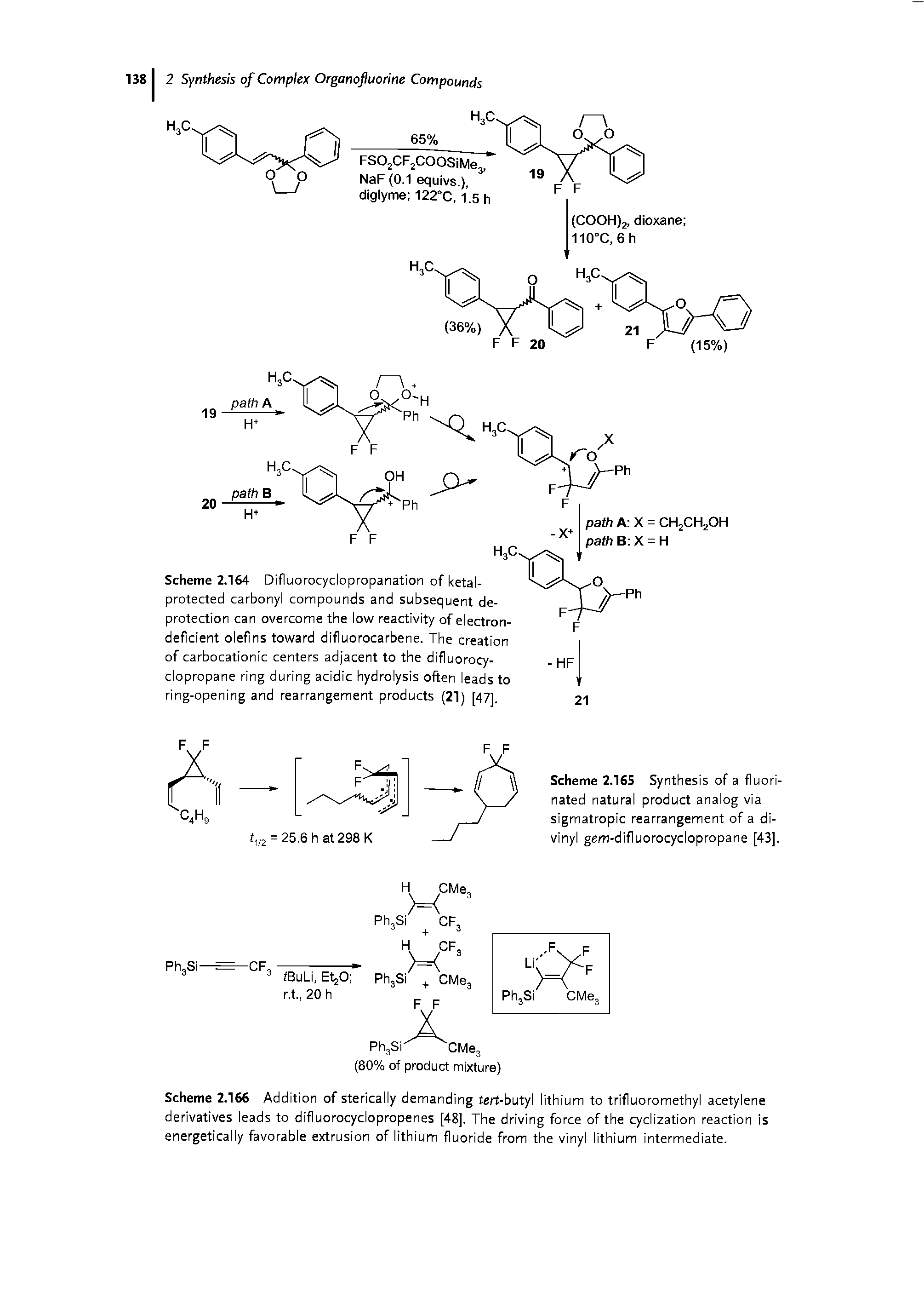 Scheme 2.166 Addition of sterically demanding tert-butyl lithium to trifluoromethyl acetylene derivatives leads to difluorocyclopropenes [48]. The driving force of the cyclization reaction is energetically favorable extrusion of lithium fluoride from the vinyl lithium intermediate.