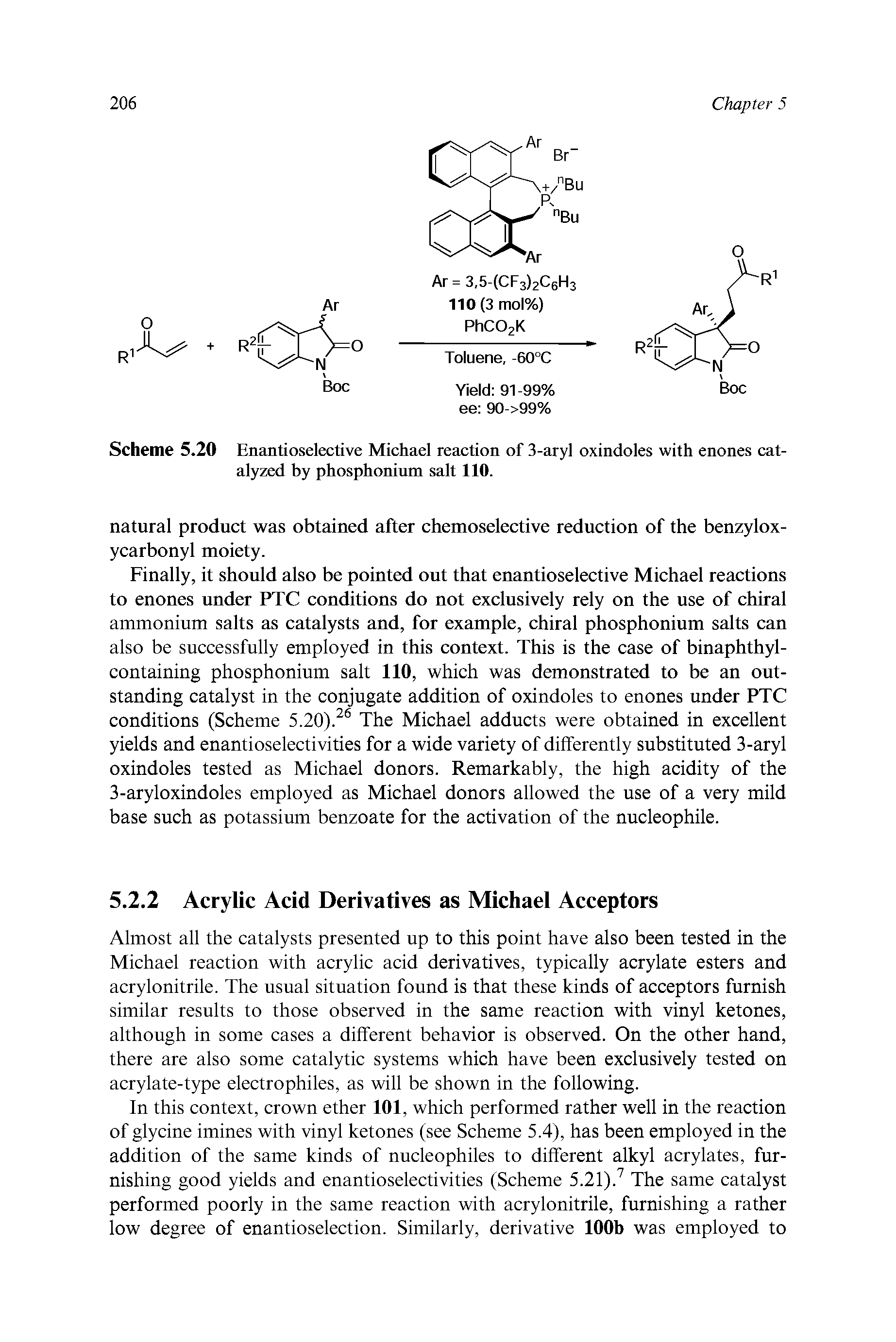 Scheme 5.20 Enantioselective Michael reaction of 3-aryl oxindoles with enones catalyzed by phosphonium salt 110.