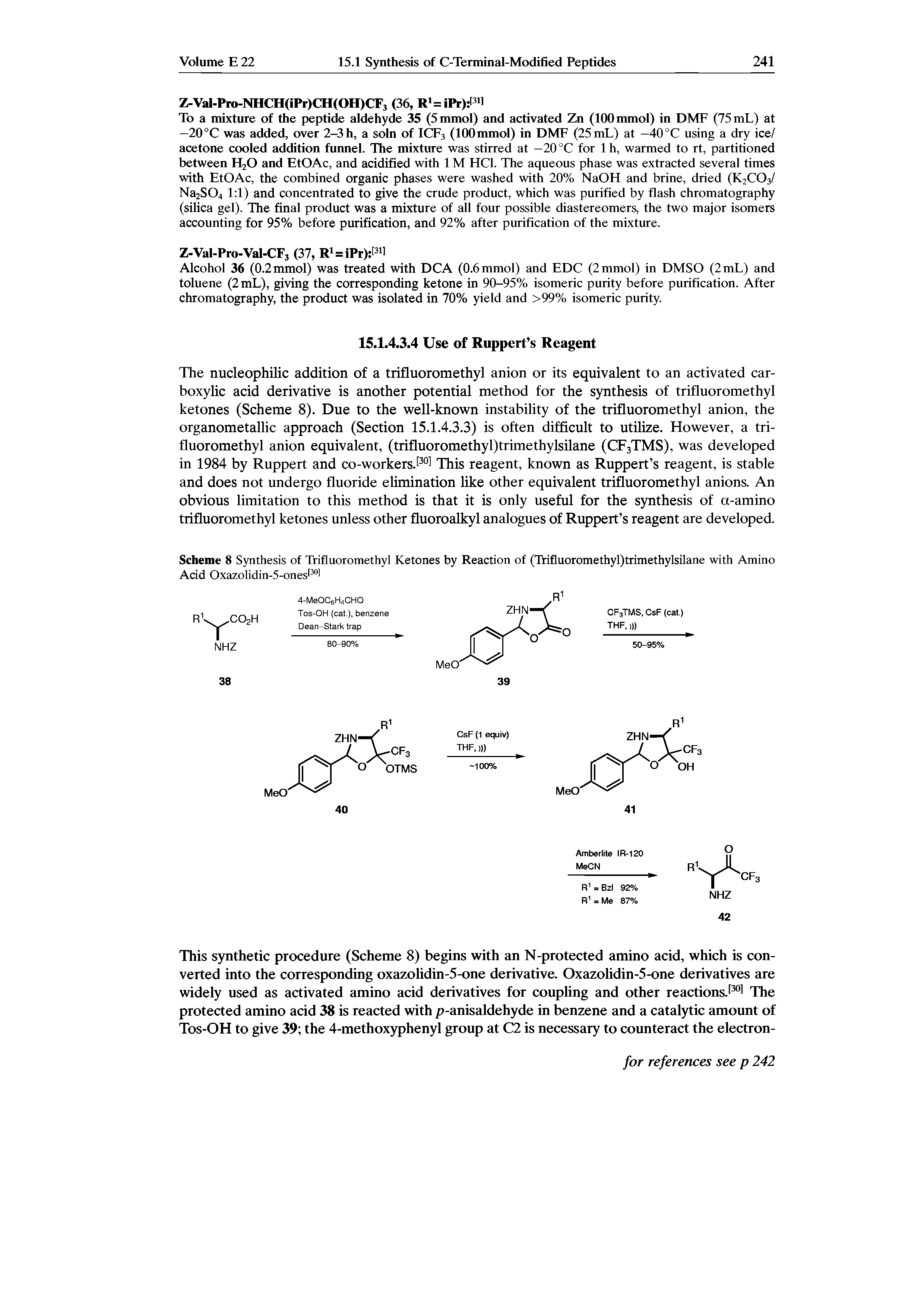 Scheme 8 Synthesis of Trifluoromethyl Ketones by Reaction of (Trifluoromethyl)trimethylsilane with Amino Acid Oxazolidin-5-ones[301...