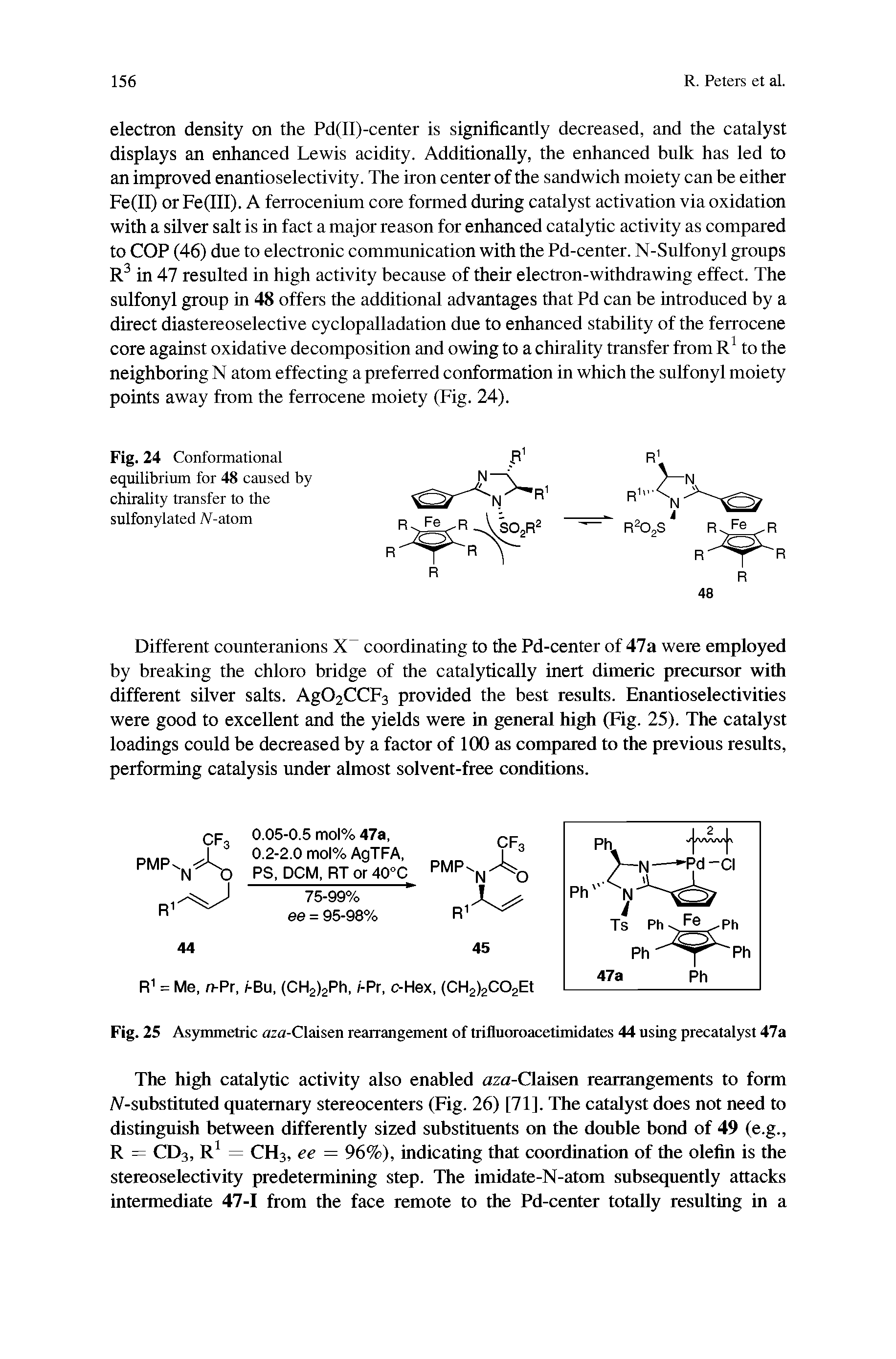 Fig. 24 Conformational equilibrium for 48 caused by chirality transfer to the sulfonylated W-atom...