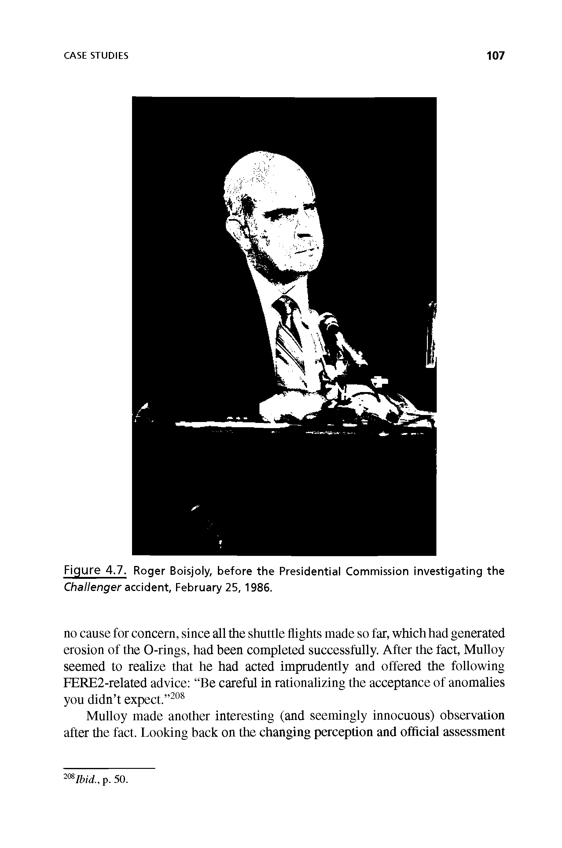 Figure 4.7. Roger Boisjoly, before the Presidential Commission investigating the Challenger accident, February 25,1986.