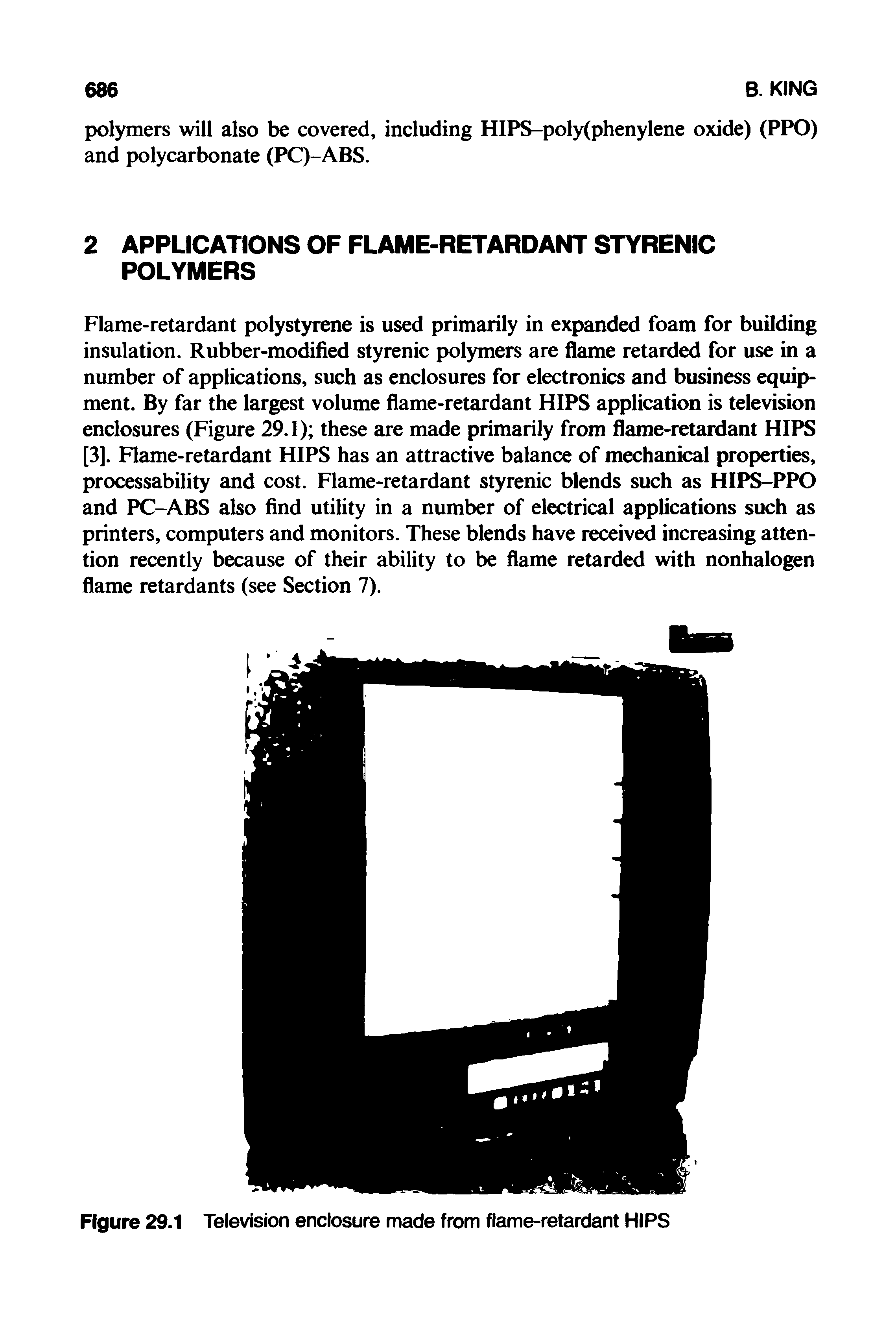 Figure 29.1 Television enclosure made from flame-retardant HIPS...