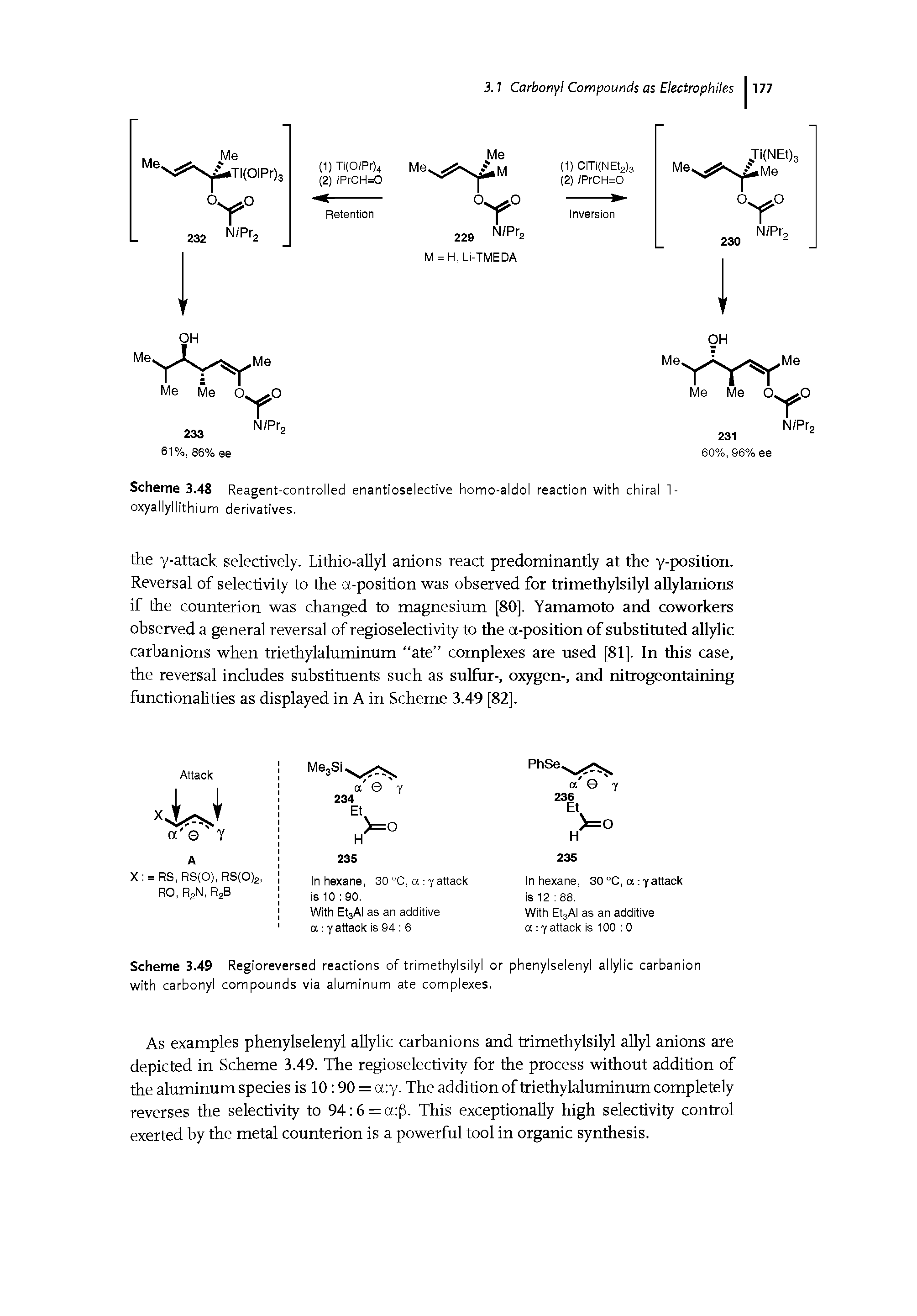 Scheme 3.48 Reagent-controlled enantioselective homo-aldol reaction with chiral 1-oxyallyllithium derivatives.