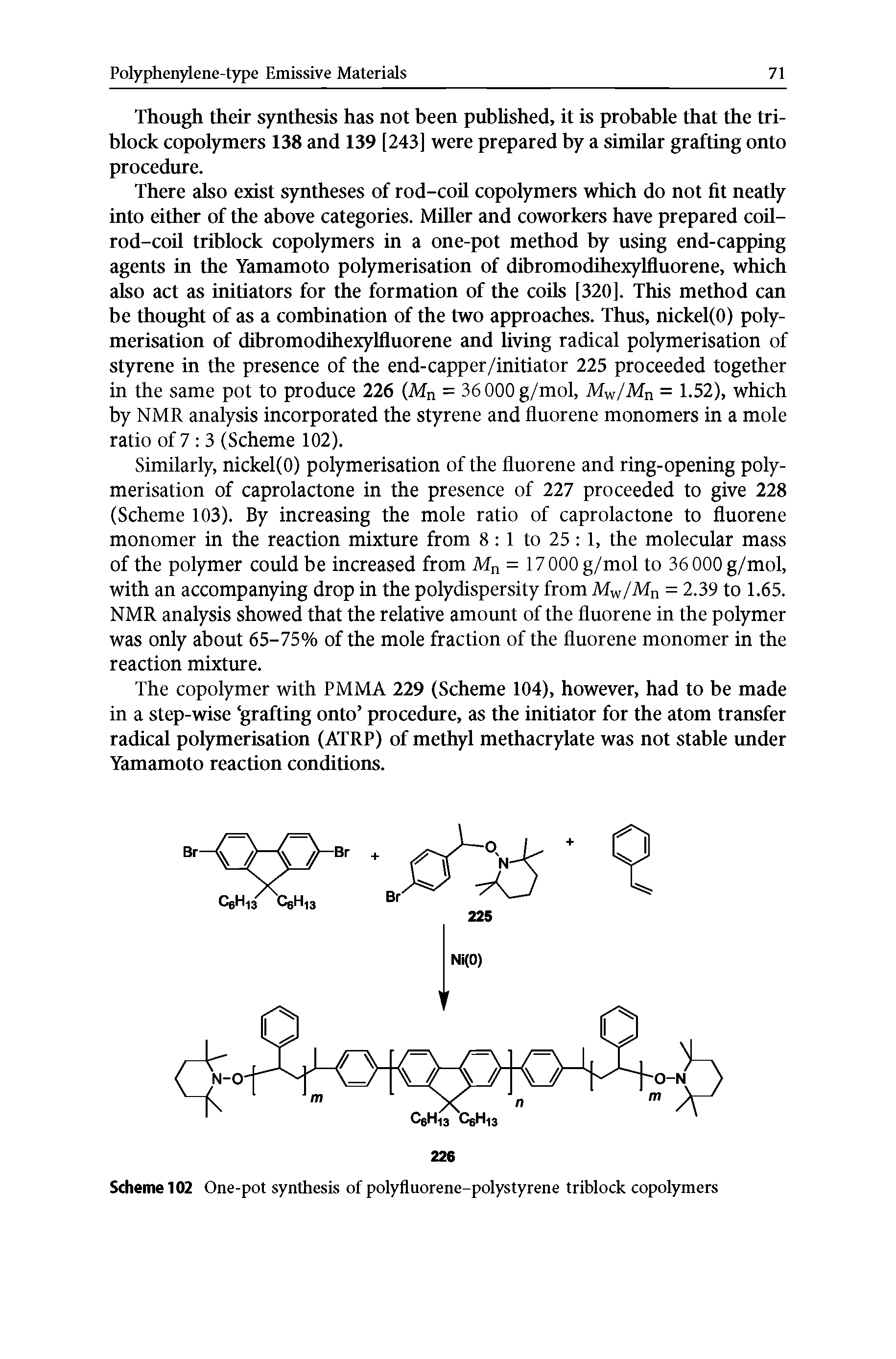 Scheme 102 One-pot synthesis of polyfluorene-polystyrene triblock copolymers...