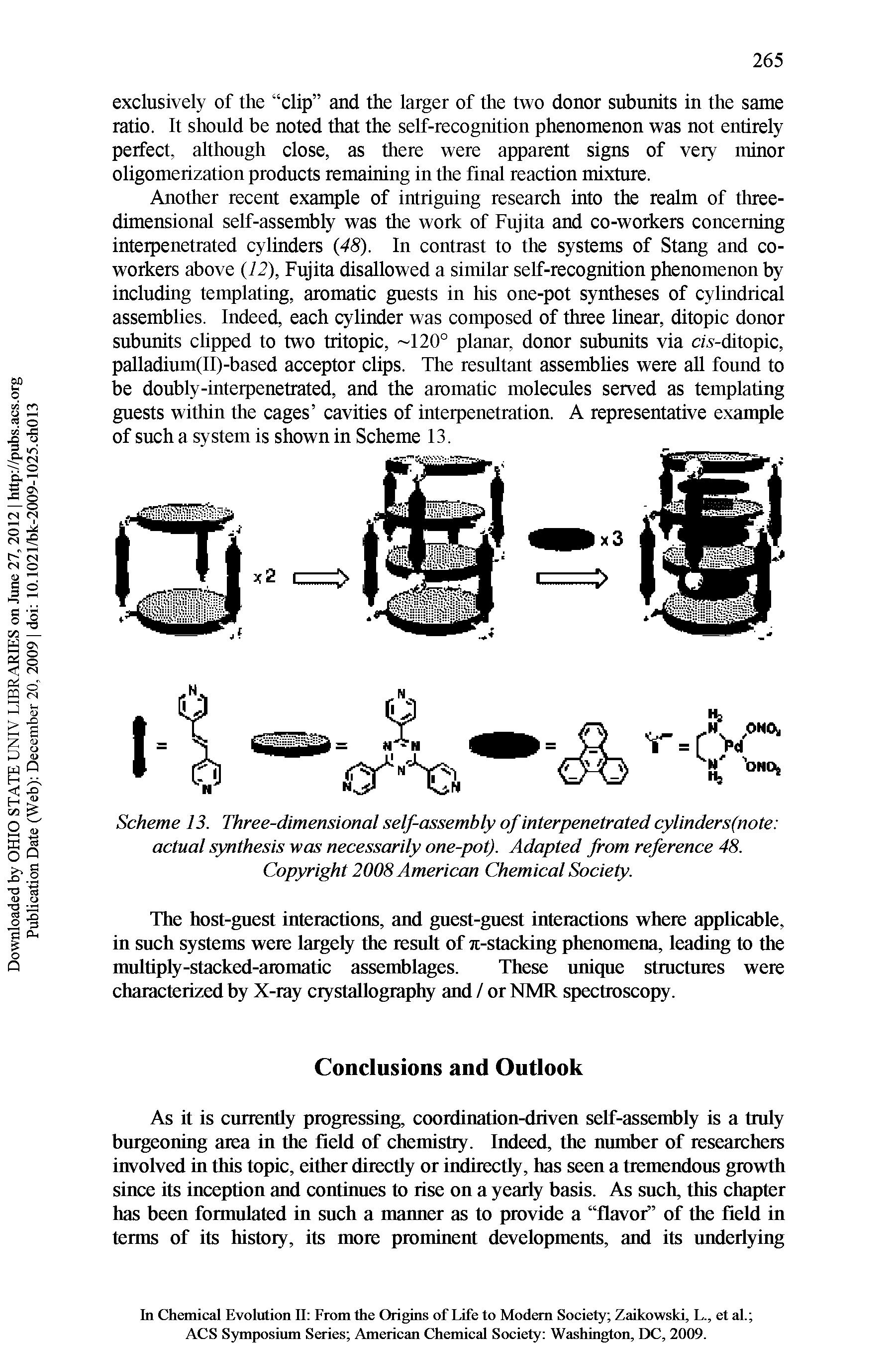 Scheme 13. Three-dimensional self-assembly of interpenetrated cylinders(note actual synthesis was necessarily one-pot). Adapted from reference 48.