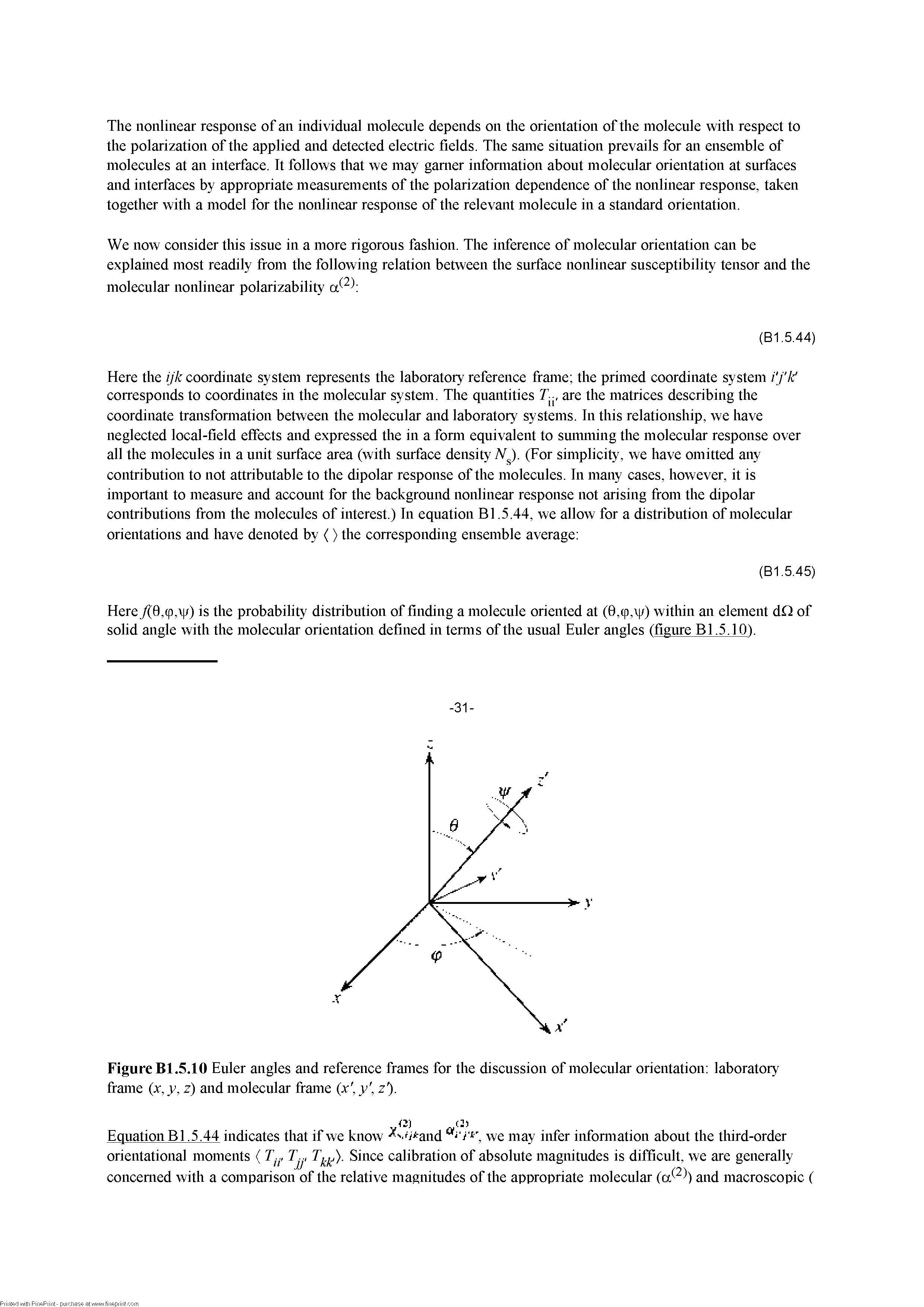 FigureBl.5.10 Euler angles and reference frames for the discussion of molecular orientation laboratory frame (v, y, z) and molecular frame (x y, z).