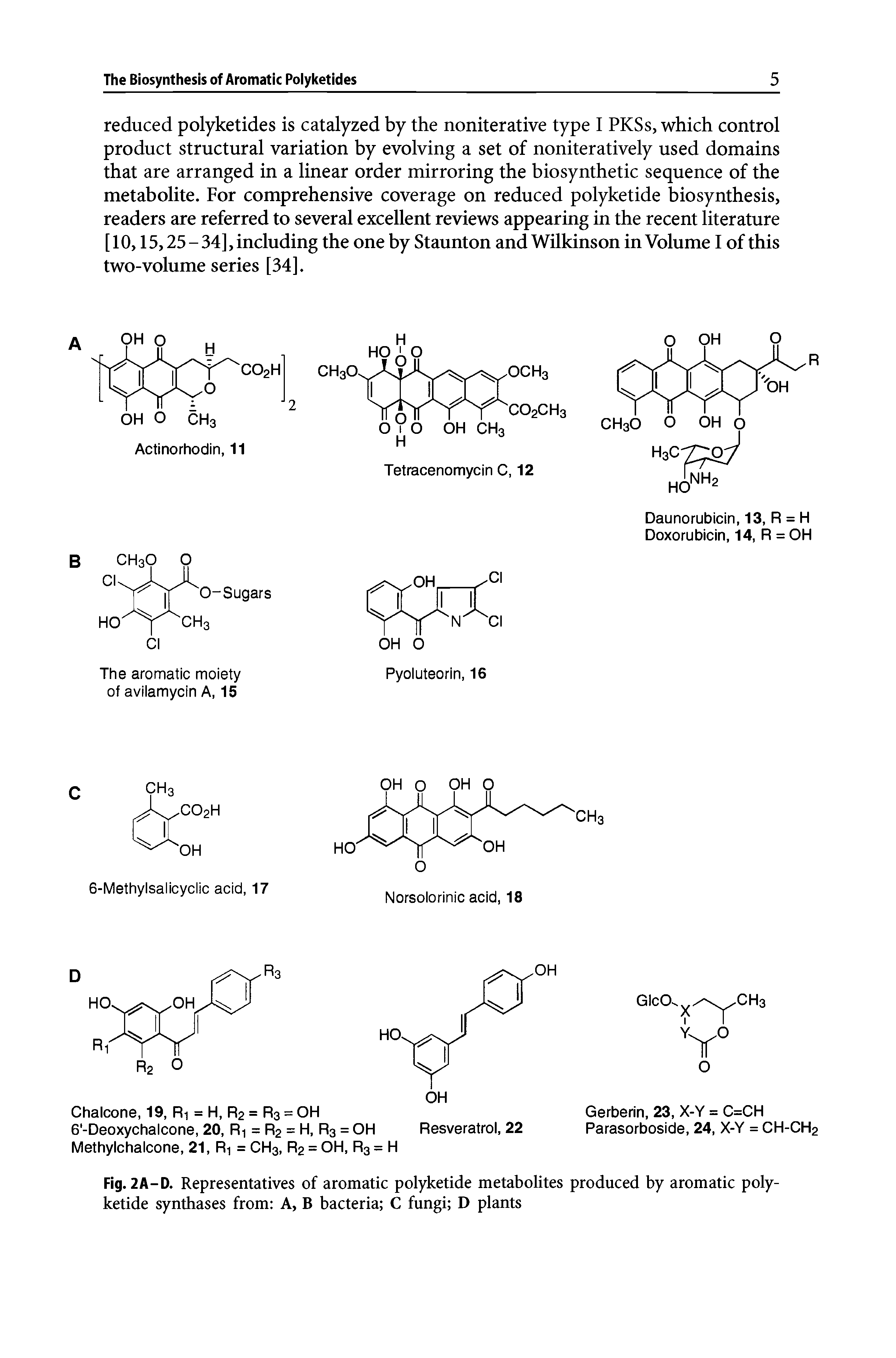 Fig. 2A-D. Representatives of aromatic polyketide metabolites produced by aromatic polyketide synthases from A, B bacteria C fungi D plants...