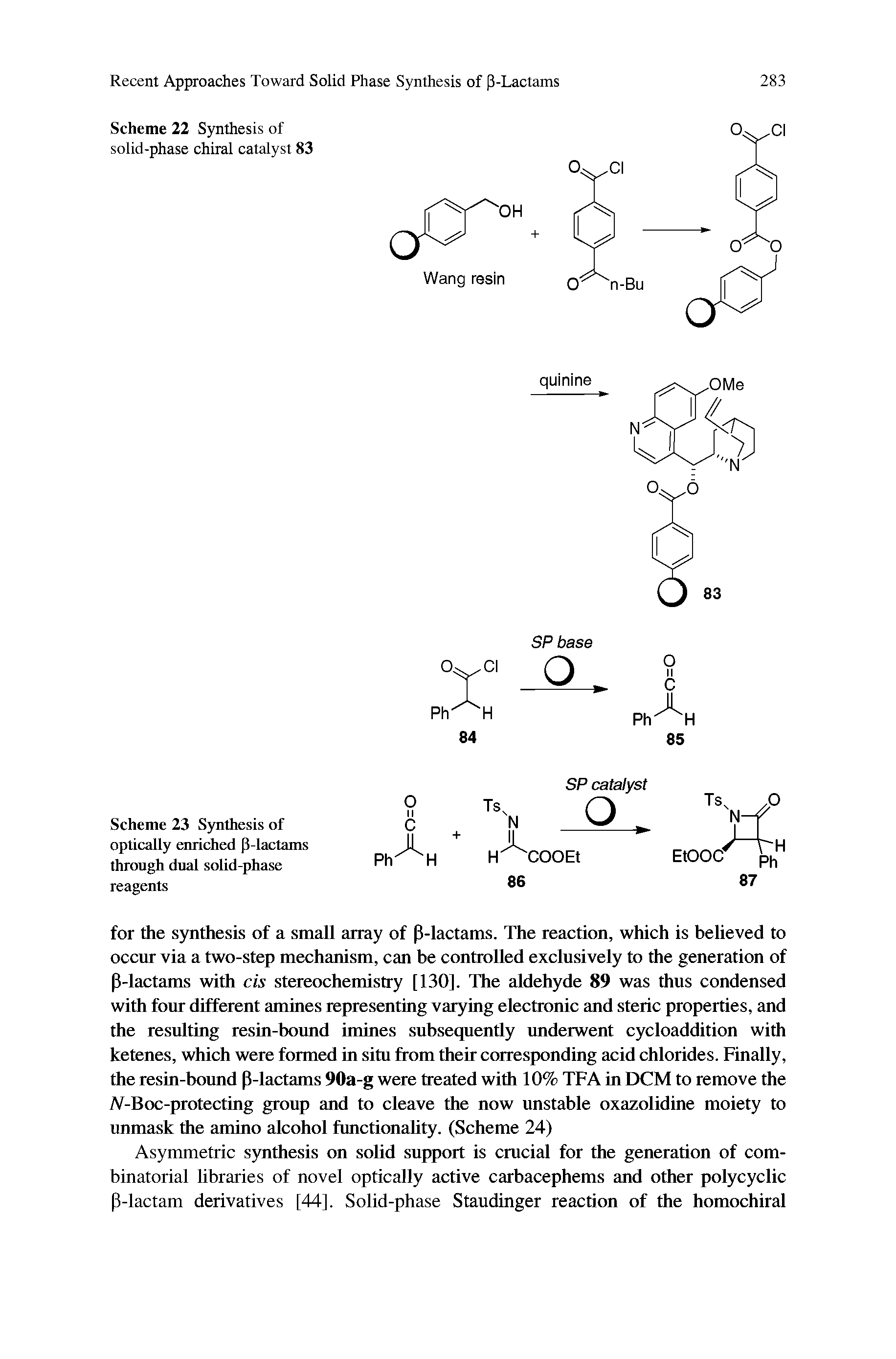 Scheme 22 Synthesis of solid-phase chiral catalyst 83...
