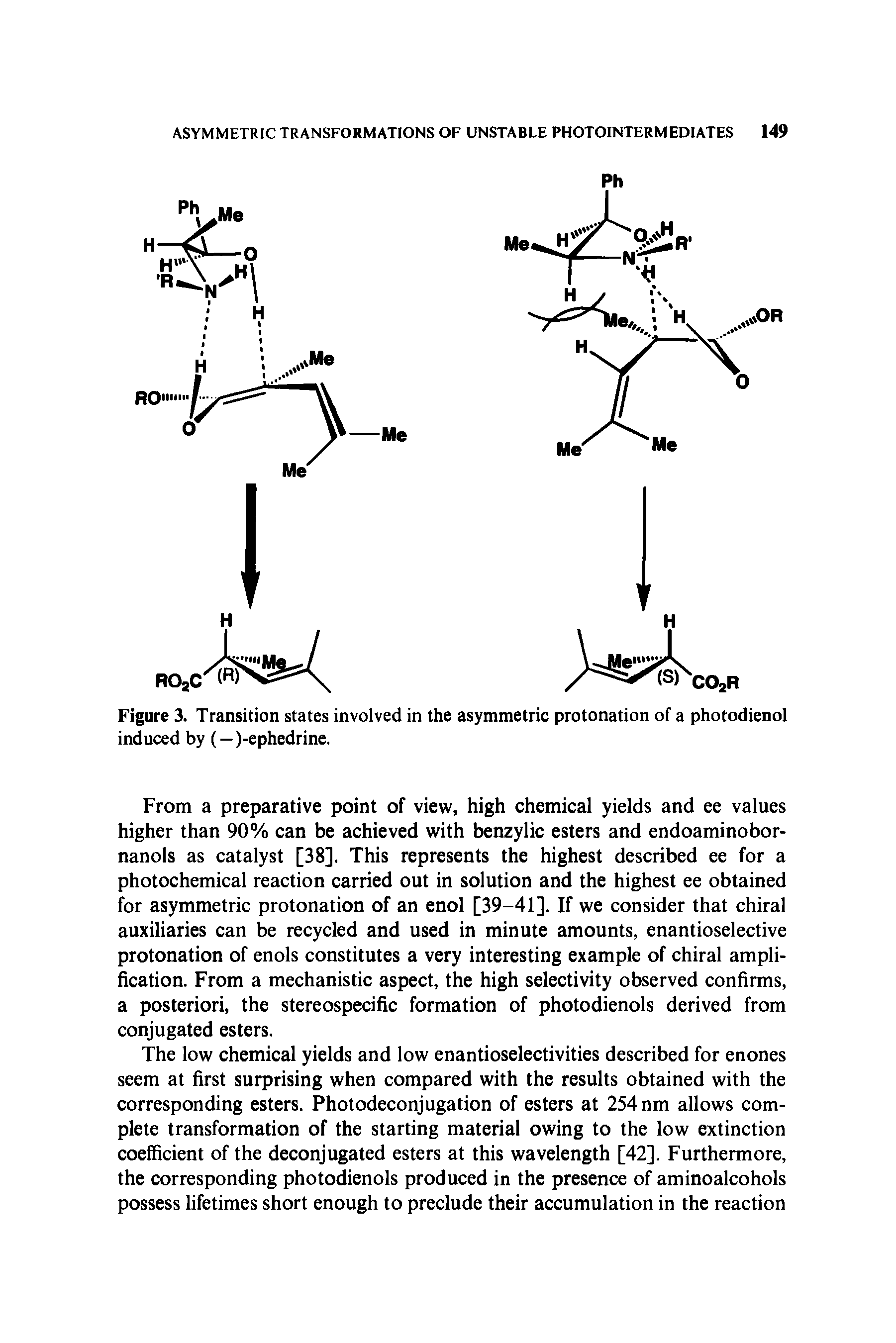 Figure 3. Transition states involved in the asymmetric protonation of a photodienol induced by ( —)-ephedrine.