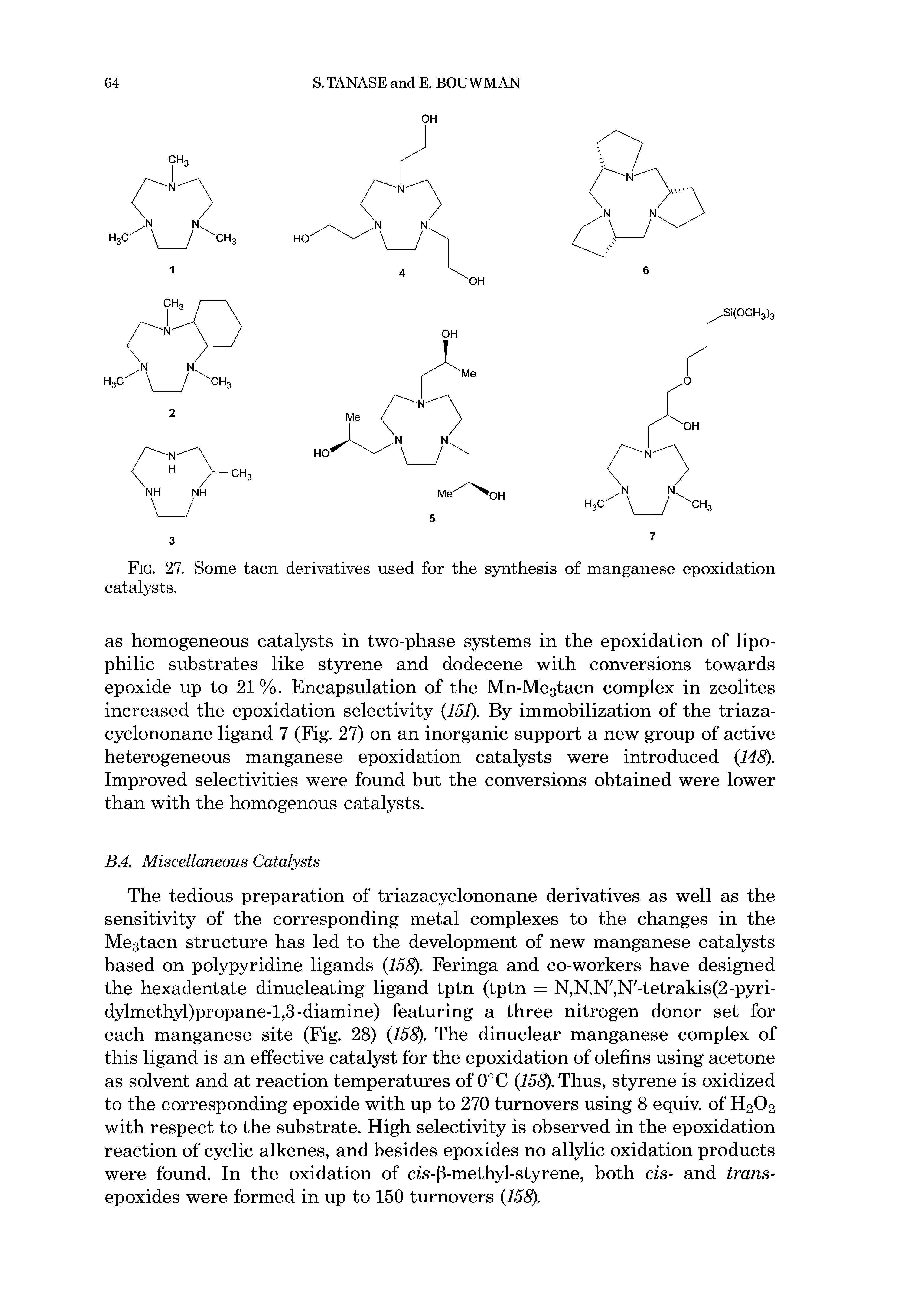 Fig. 27. Some tacn derivatives used for the synthesis of manganese epoxidation catalysts.