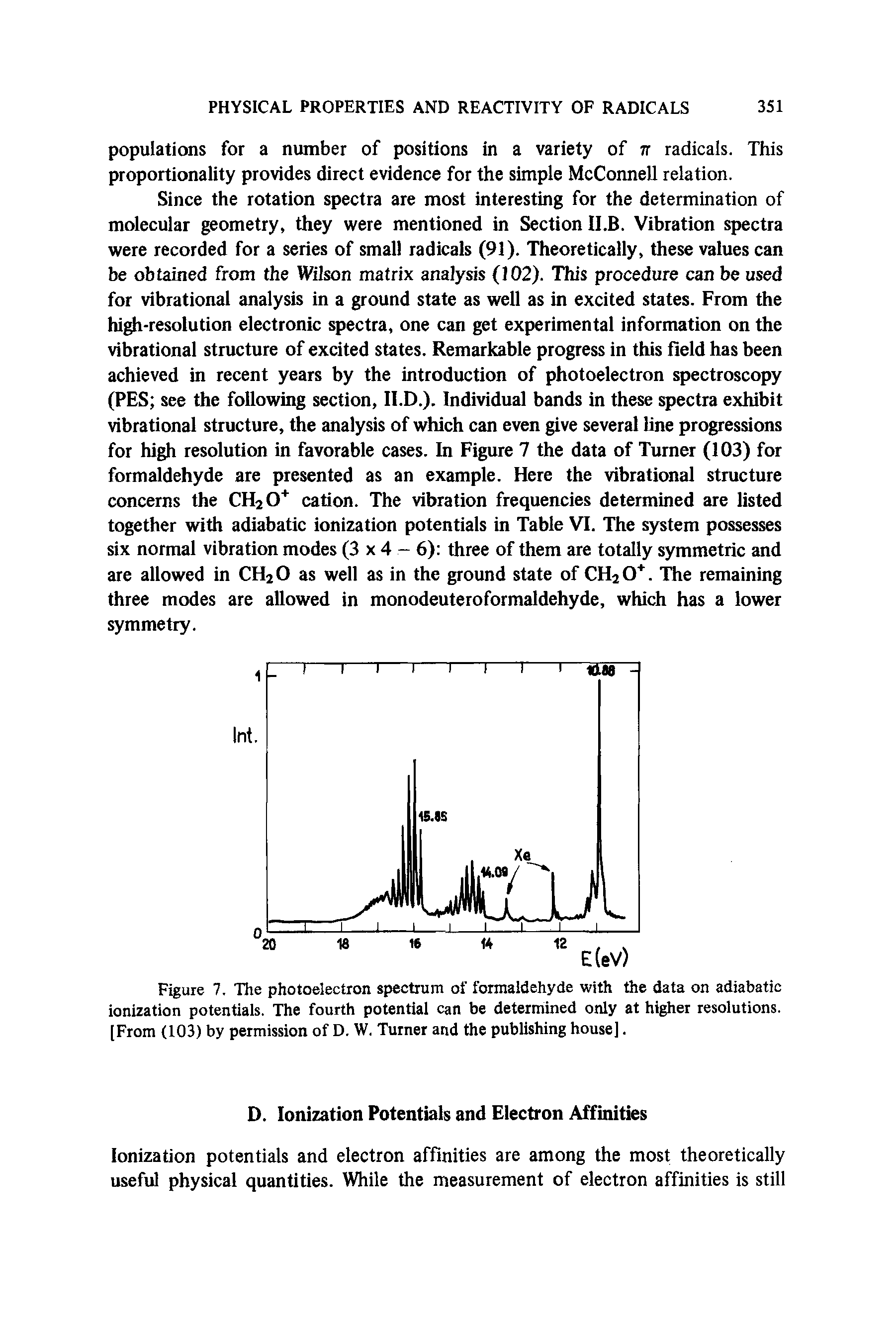 Figure 7. The photoelectron spectrum of formaldehyde with the data on adiabatic ionization potentials. The fourth potential can be determined only at higher resolutions. [From (103) by permission of D. W. Turner and the publishing house].