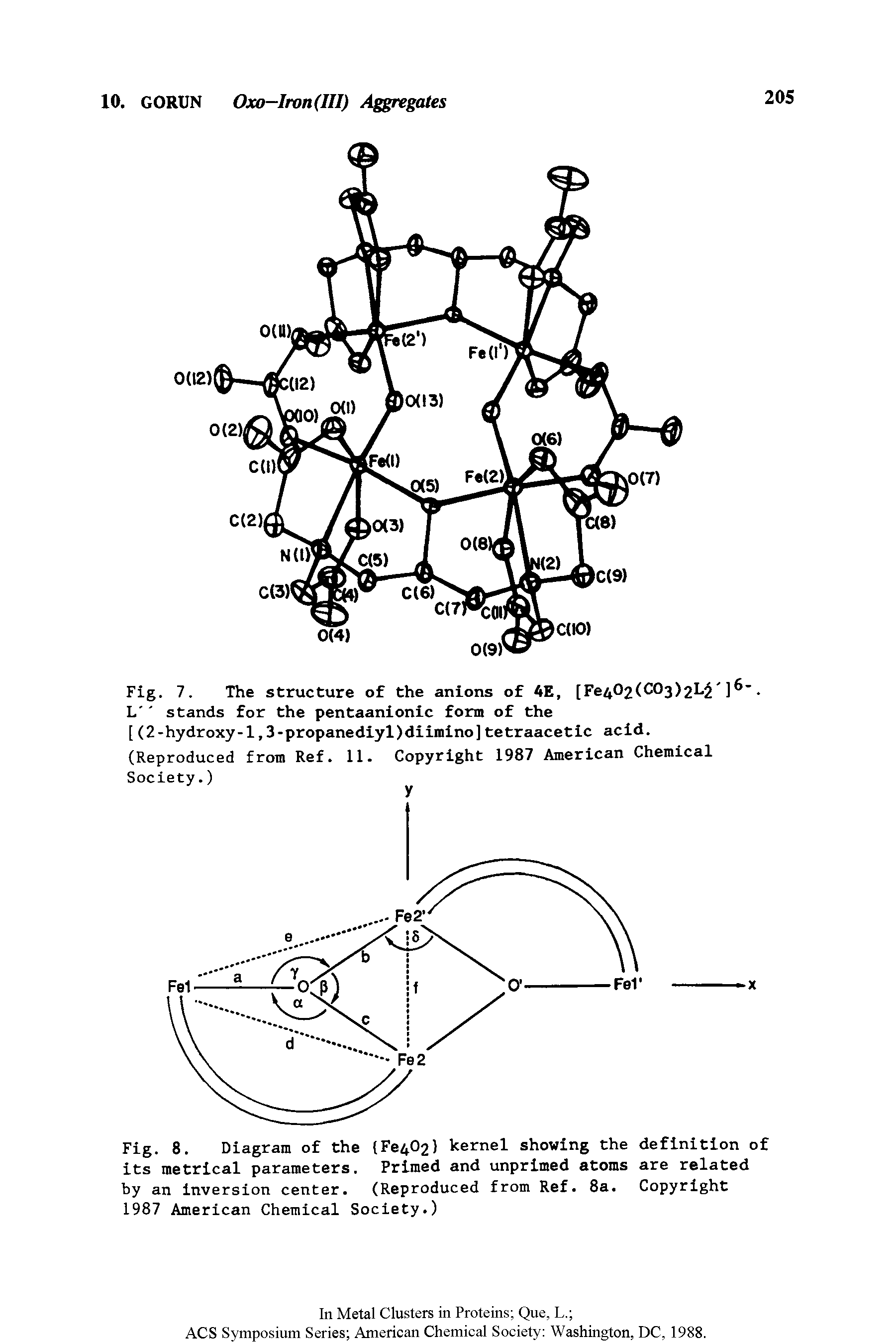 Fig. 7. The structure of the anions of 4E, [Fe402(C03>2L ] L stands for the pentaanionlc form of the [(2-hydroxy-1,3-propanediyl)diimlno]tetraacetlc acid. (Reproduced from Ref. 11. Copyright 1987 American Chemical...