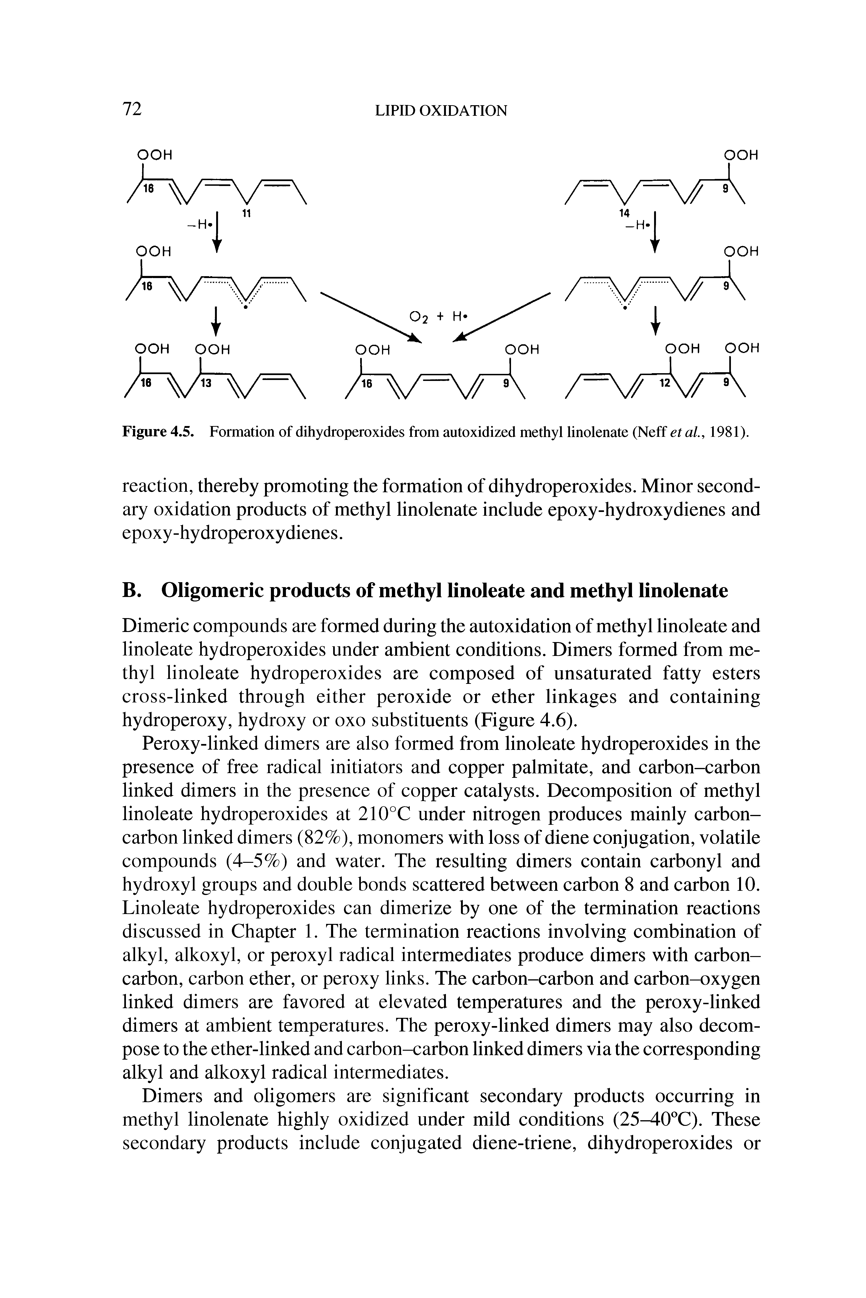 Figure 4.5. Formation of dihydroperoxides from autoxidized methyl linolenate (Neff et al., 1981).