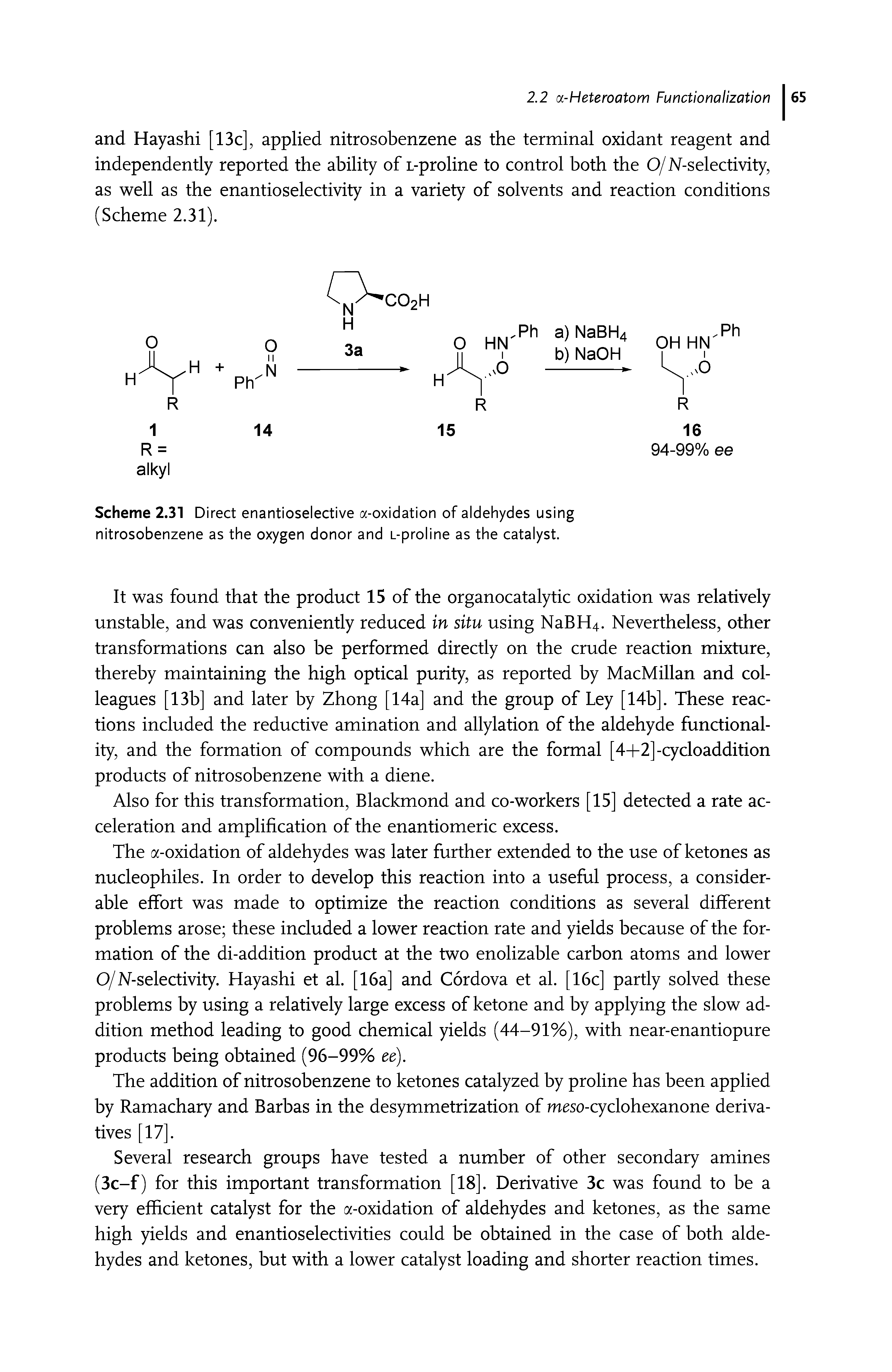 Scheme 2.31 Direct enantioselective a-oxidation of aldehydes using nitrosobenzene as the oxygen donor and L-proline as the catalyst.