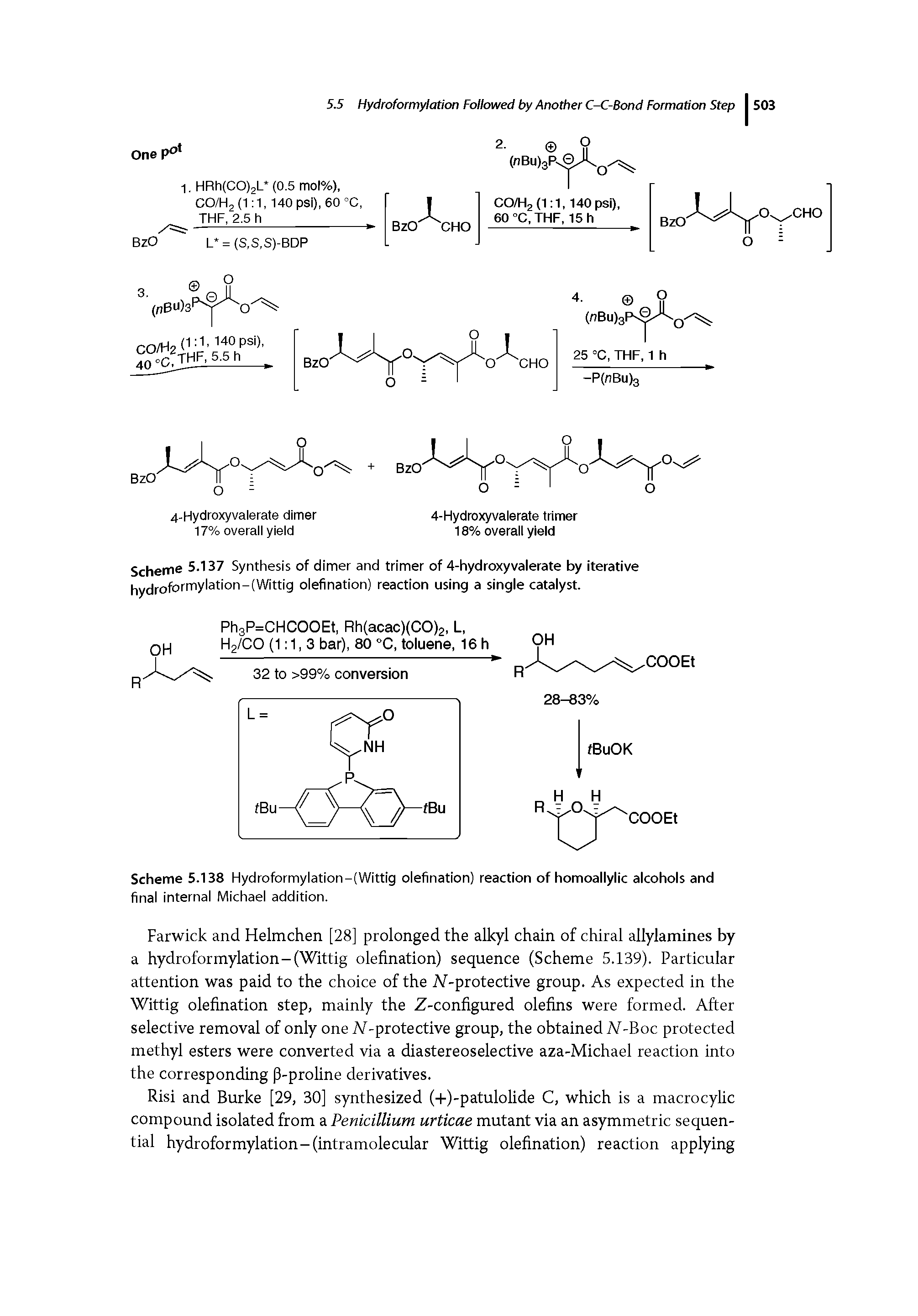 Scheme 5.137 Synthesis of dimer and trimer of 4-hydroxyvalerate by iterative hydroformylation-(Wittig olefination) reaction using a single catalyst.