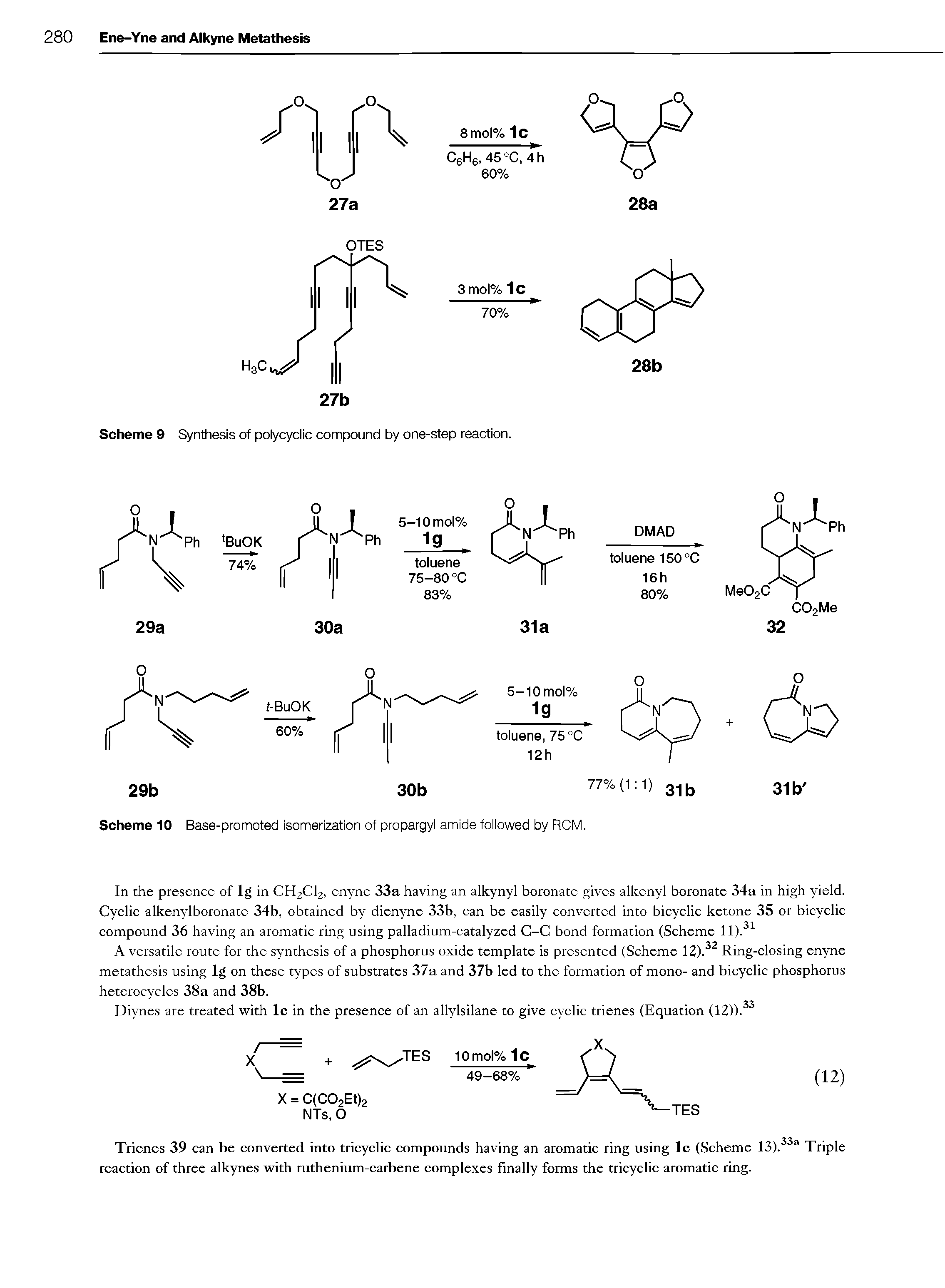 Scheme 10 Base-promoted isomerization of propargyi amide foiiowed by RCM.