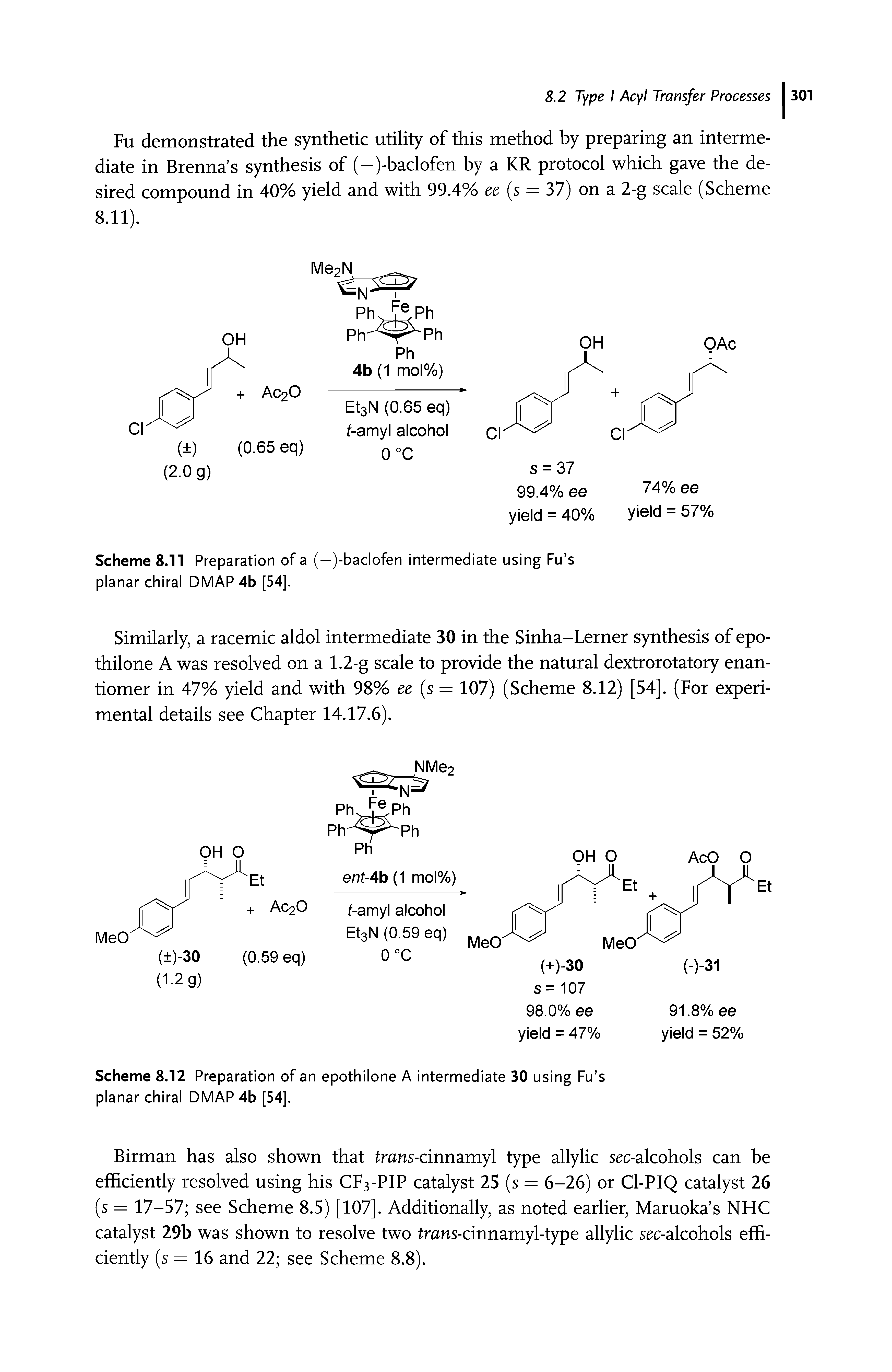 Scheme 8.11 Preparation of a (—)-baclofen intermediate using Fu s planar chiral DMAP 4b [54].