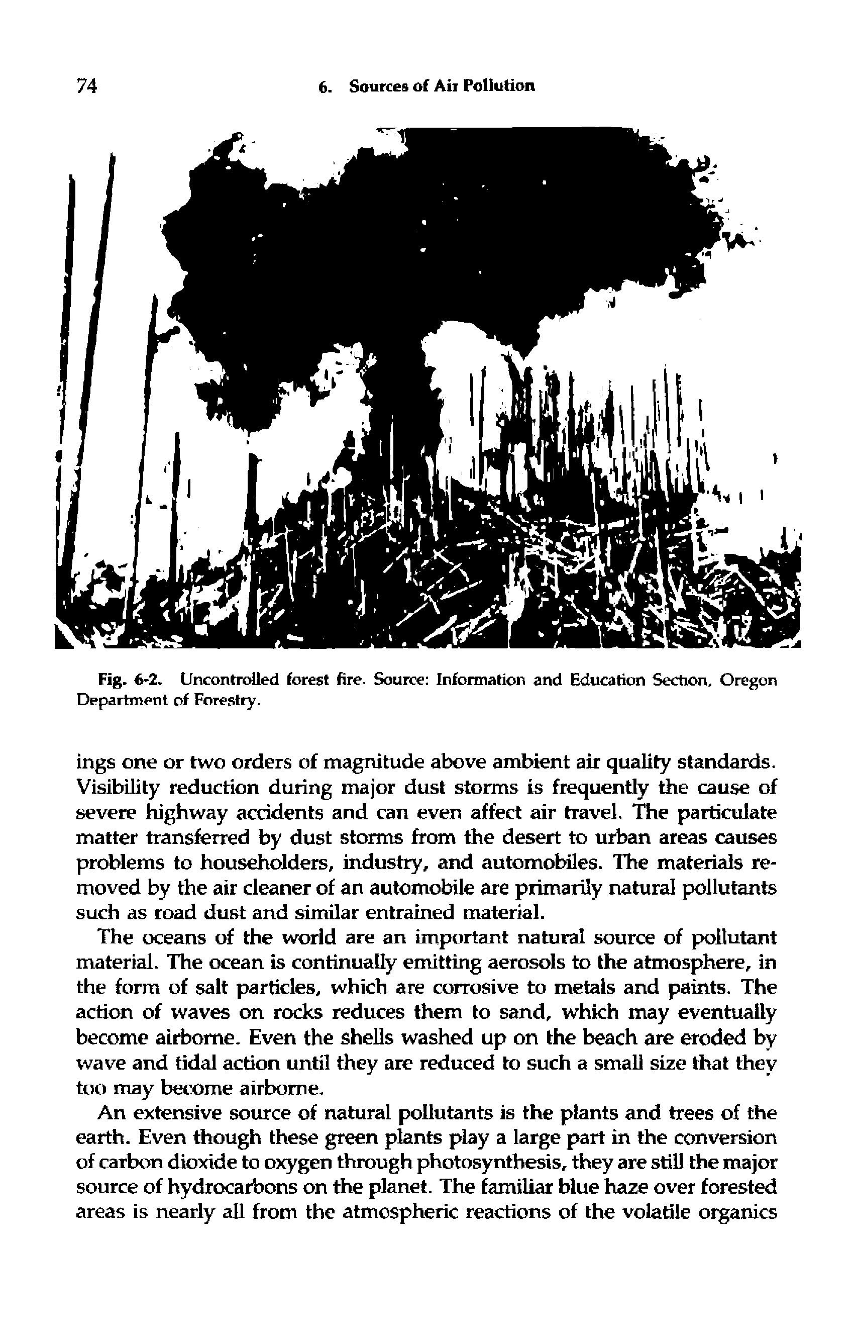 Fig. 6-2, Uncontroiled forest fire. Source Information and Education Section, Oregon Department of Forestry.