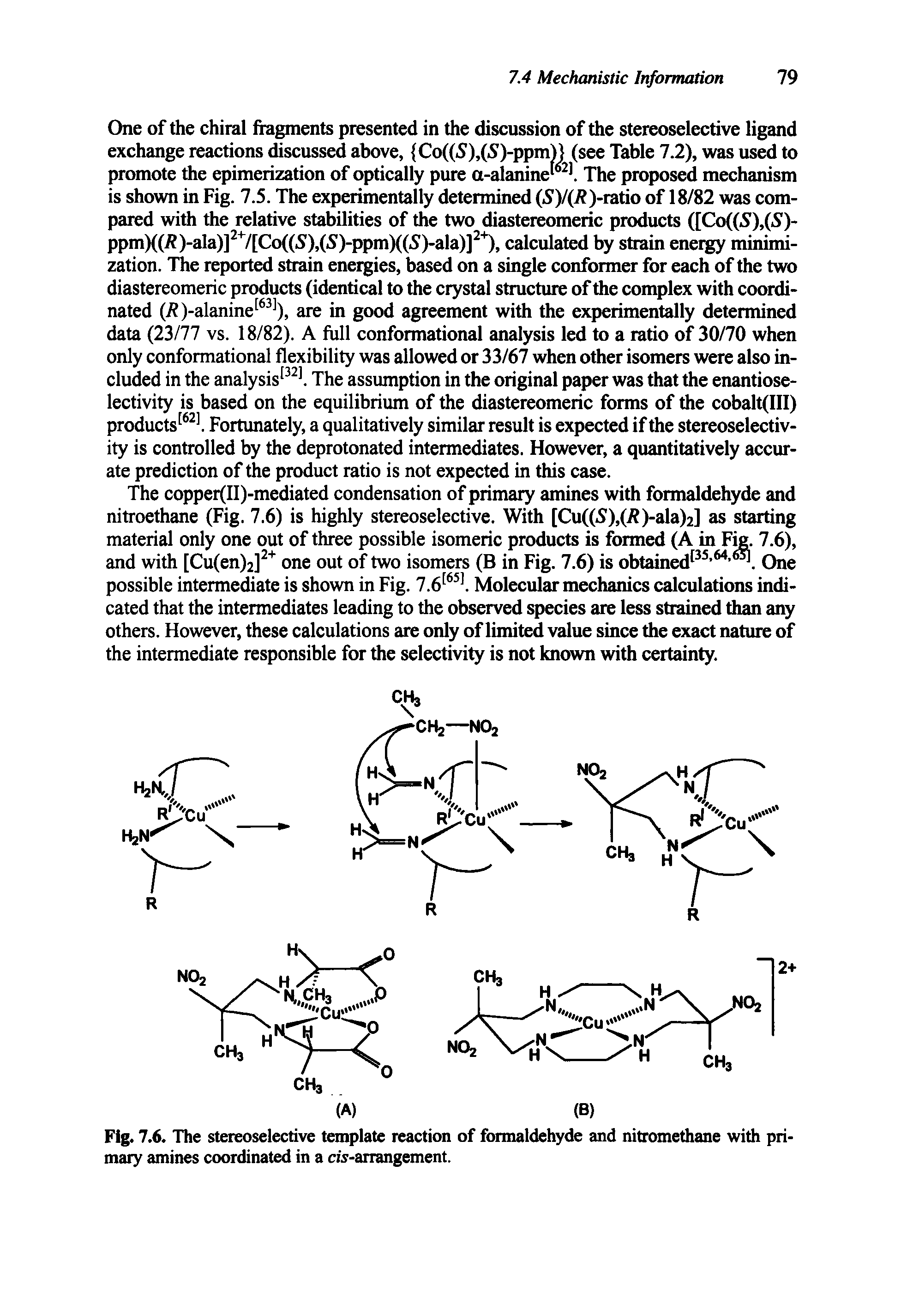 Fig. 7.6. The stereoselective template reaction of formaldehyde and nitromethane with primary amines coordinated in a cis-arrangement.
