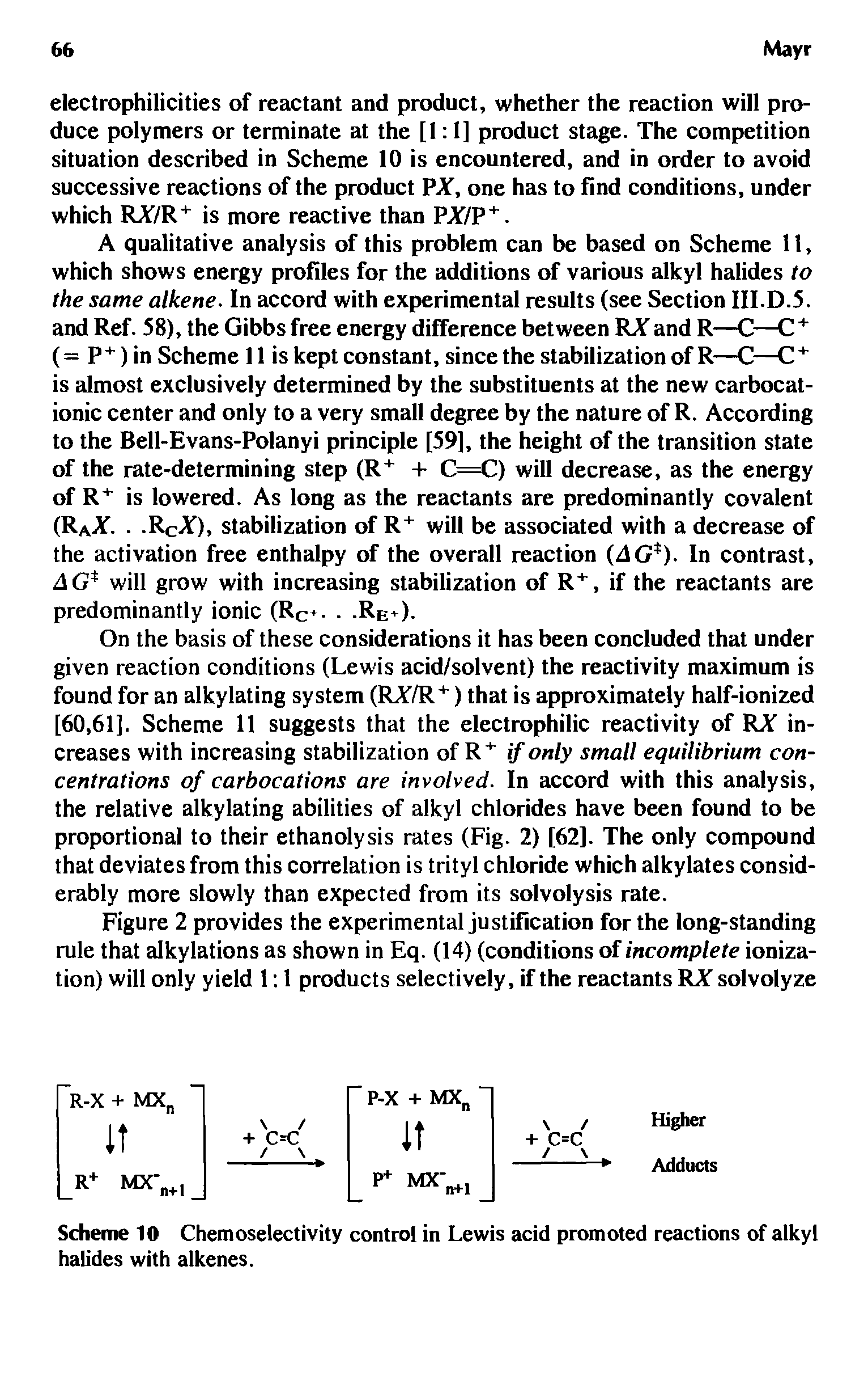 Scheme 10 Chem selectivity control in Lewis acid promoted reactions of alkyl halides with alkenes.