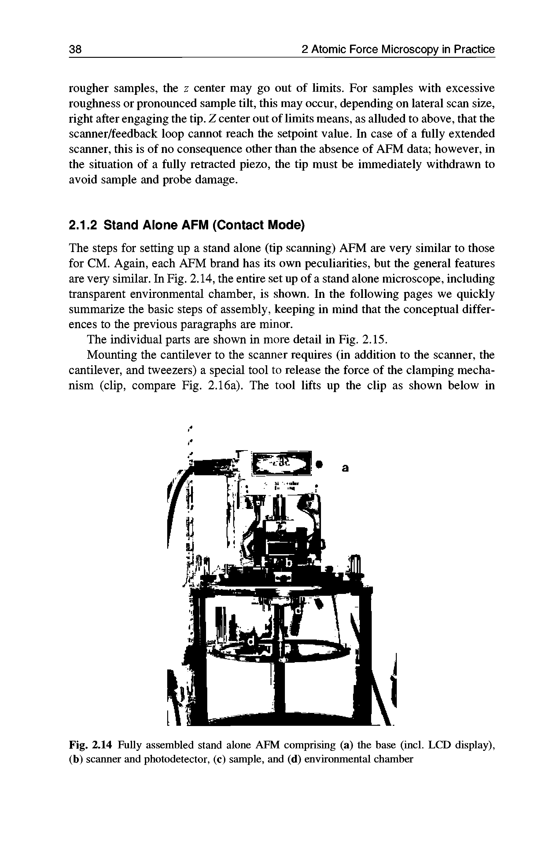 Fig. 2.14 Fully assembled stand alone AFM comprising (a) the base (incl. LCD display), (b) scanner and photodetector, (c) sample, and (d) environmental chamber...