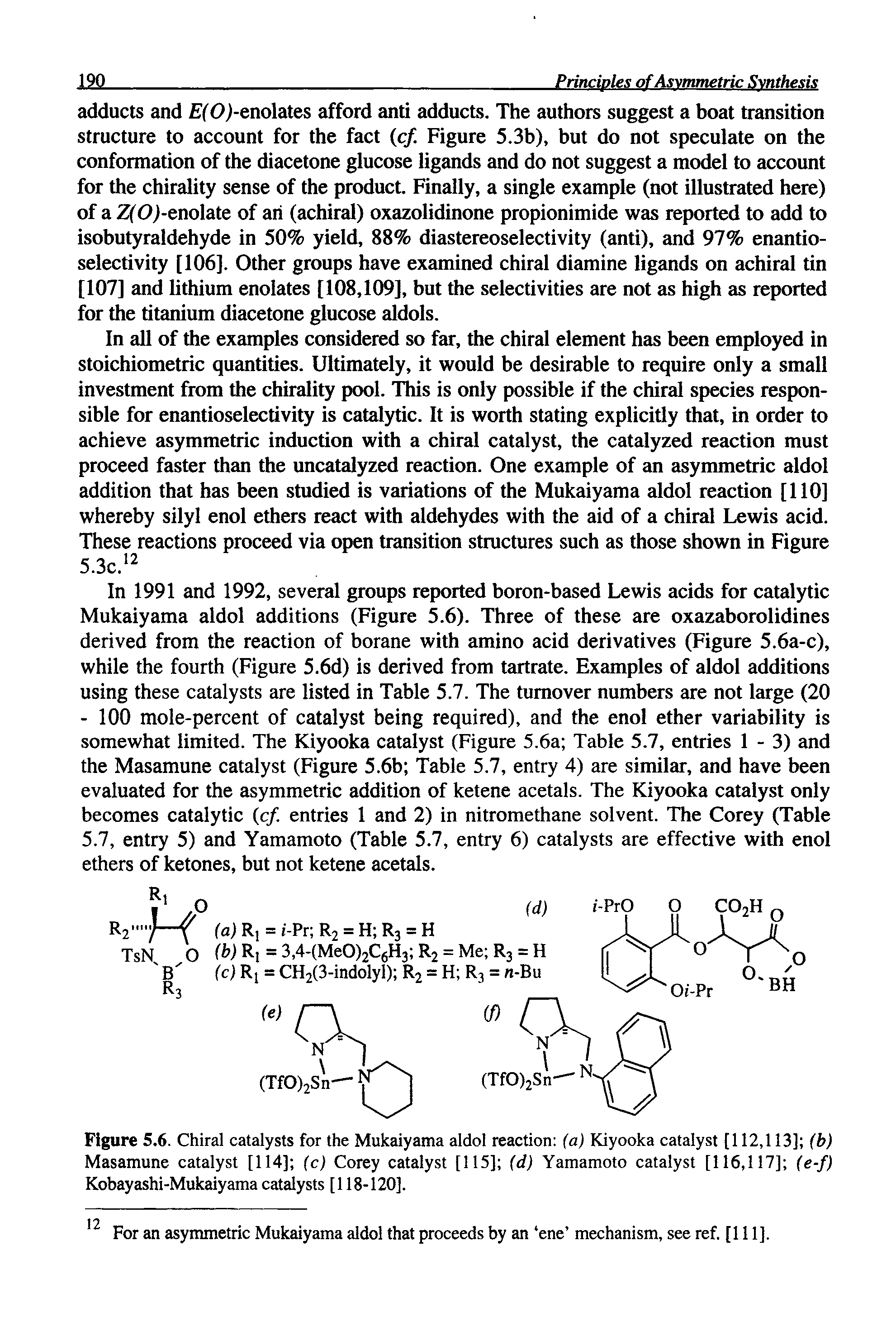 Figure 5.6. Chiral catalysts for the Mukaiyama aldol reaction (a) Kiyooka catalyst [112,113] (b) Masamune catalyst [114] (c) Corey catalyst [115] (d) Yamamoto catalyst [116,117] (e-f) Kobayashi-Mukaiyama catalysts [118-120].