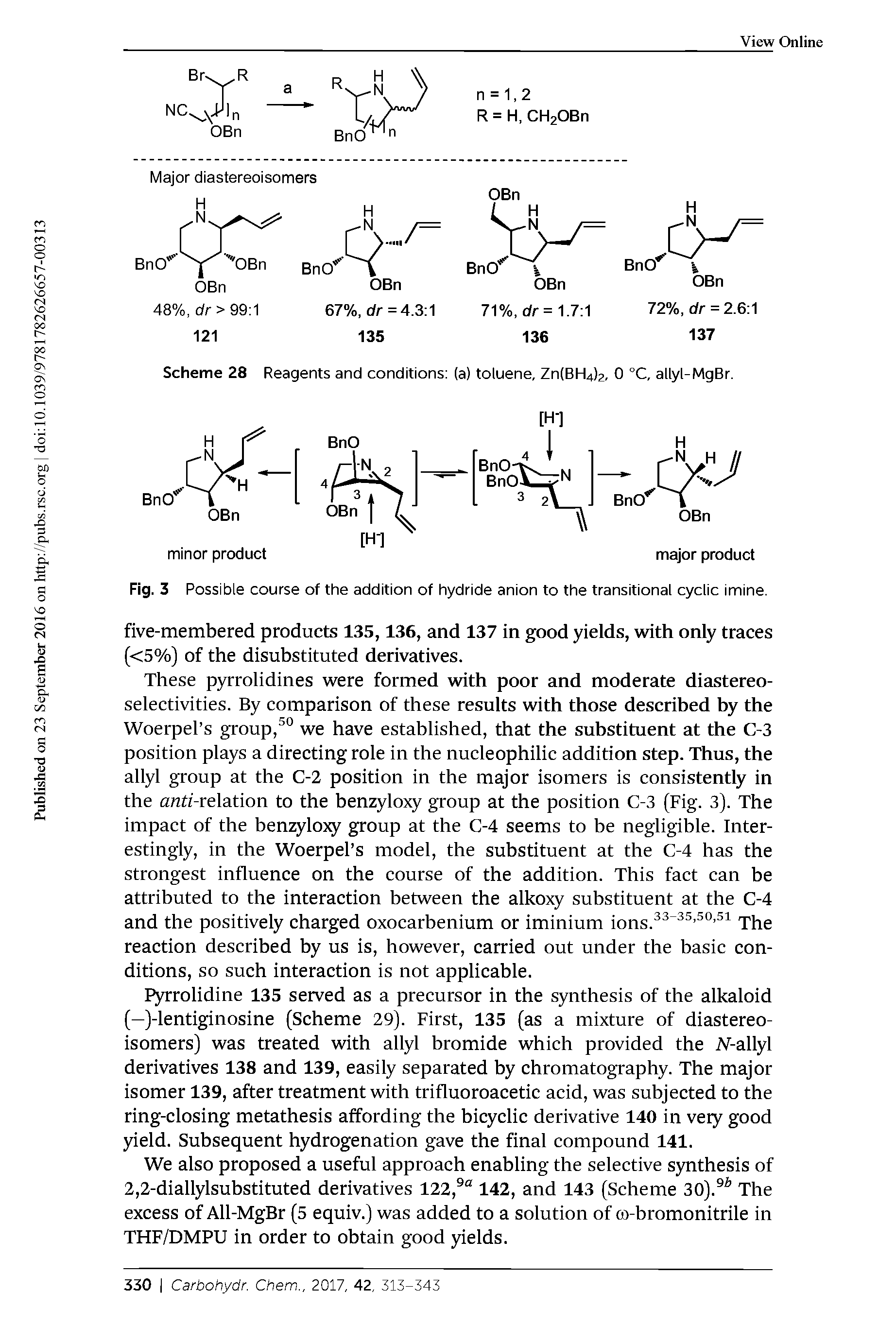 Fig. 3 Possible course of the addition of hydride anion to the transitional cyclic imine.