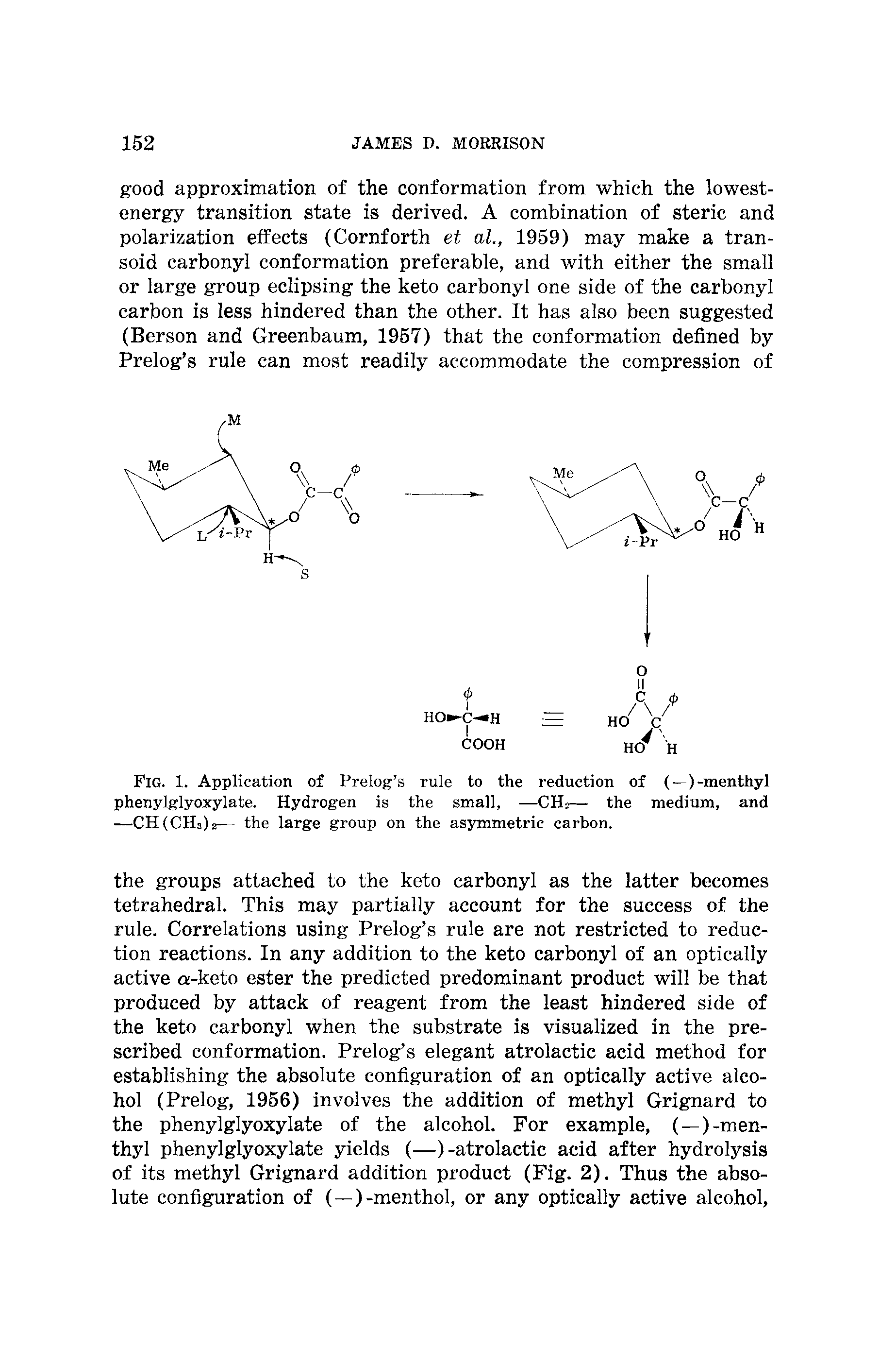 Fig. 1. Application of Prolog s rule to the reduction of (—)-menthyl phenylglyoxylate. Hydrogen is the small, —CHs— the medium, and —CH(CH3)2— the large group on the asymmetric carbon.
