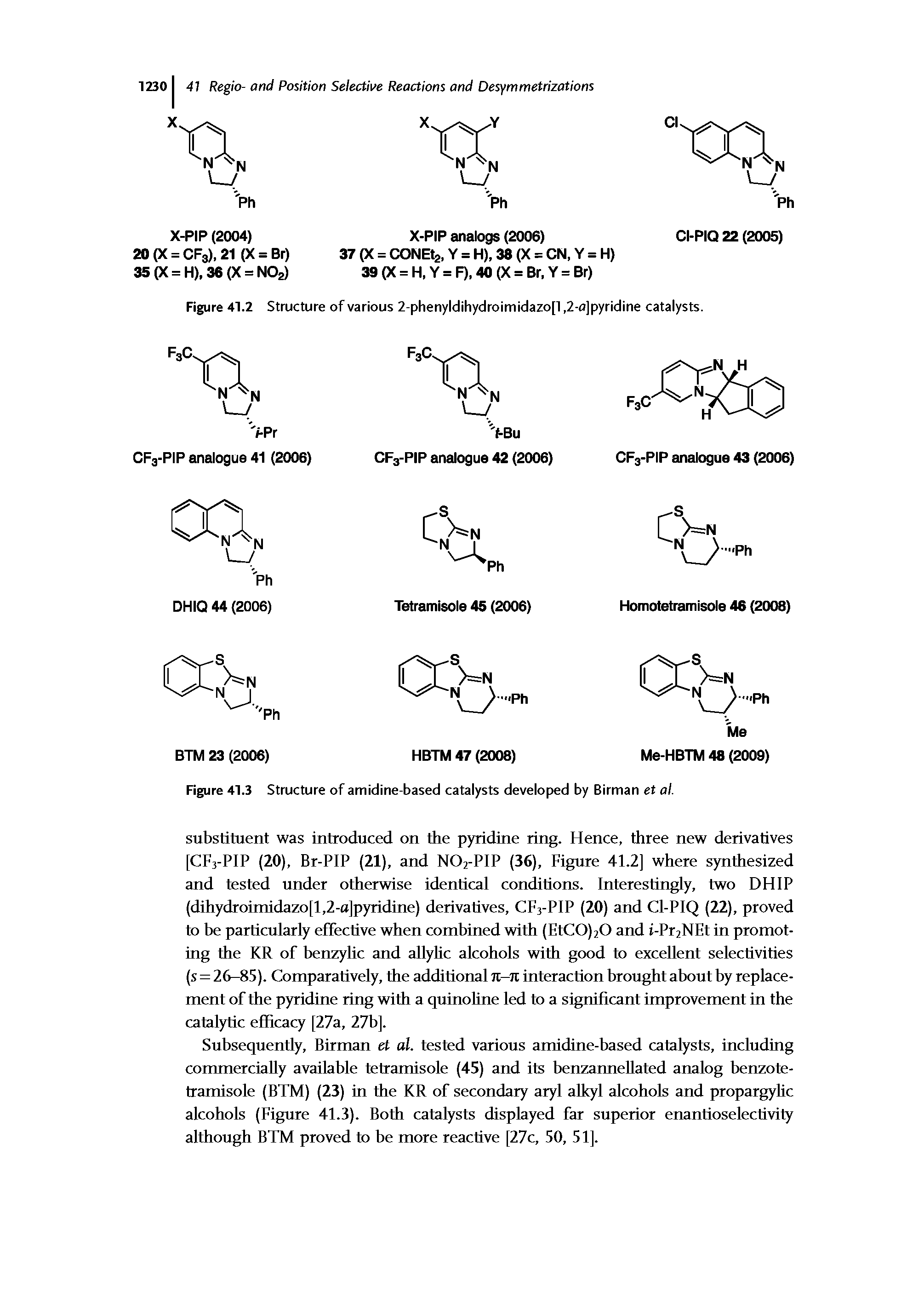 Figure 41.3 Structure of amidine-based catalysts developed by Birman et al.
