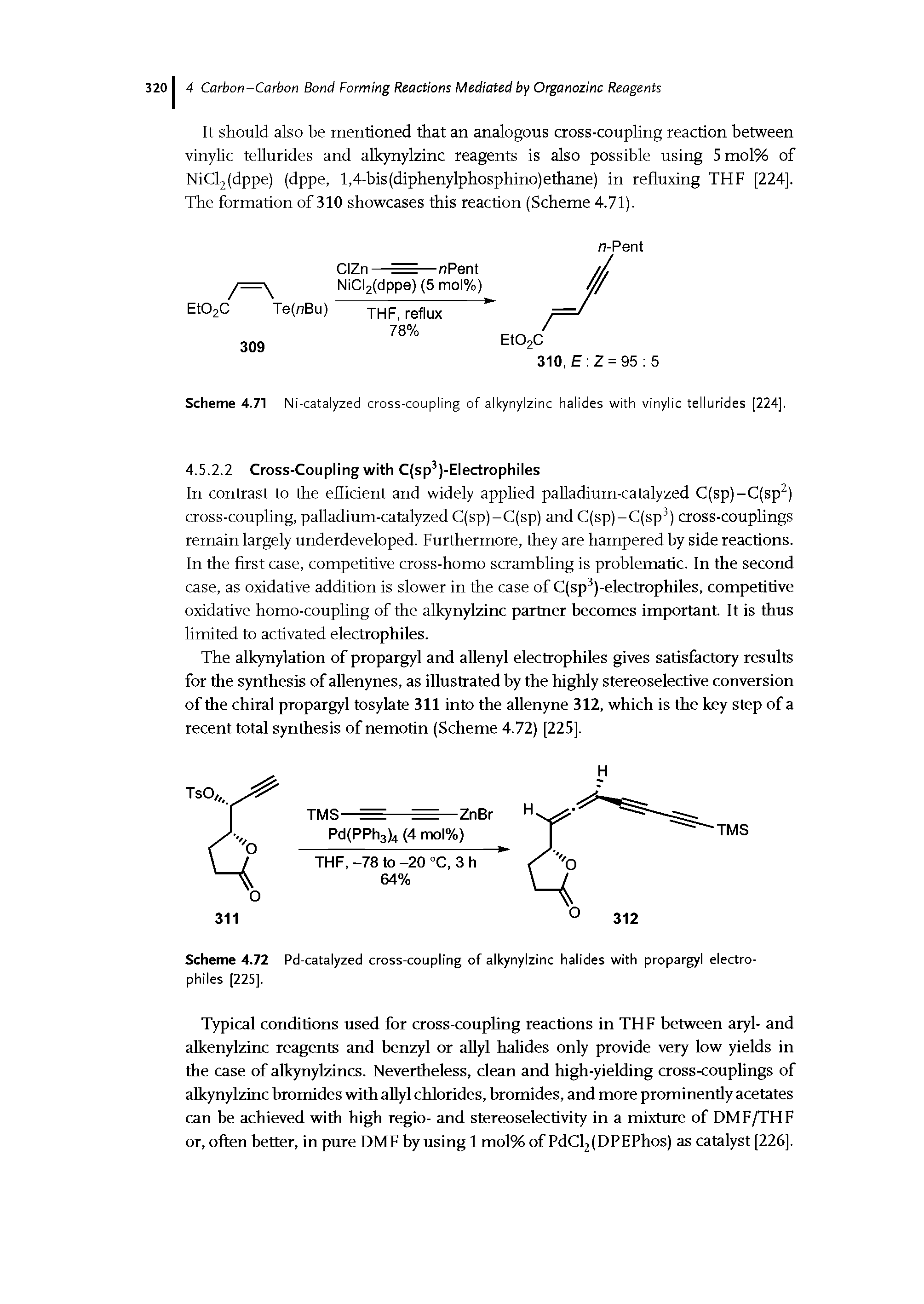 Scheme 4.71 Ni-catalyzed cross-coupling of alkynylzinc halides with vinylic tellurides [224].