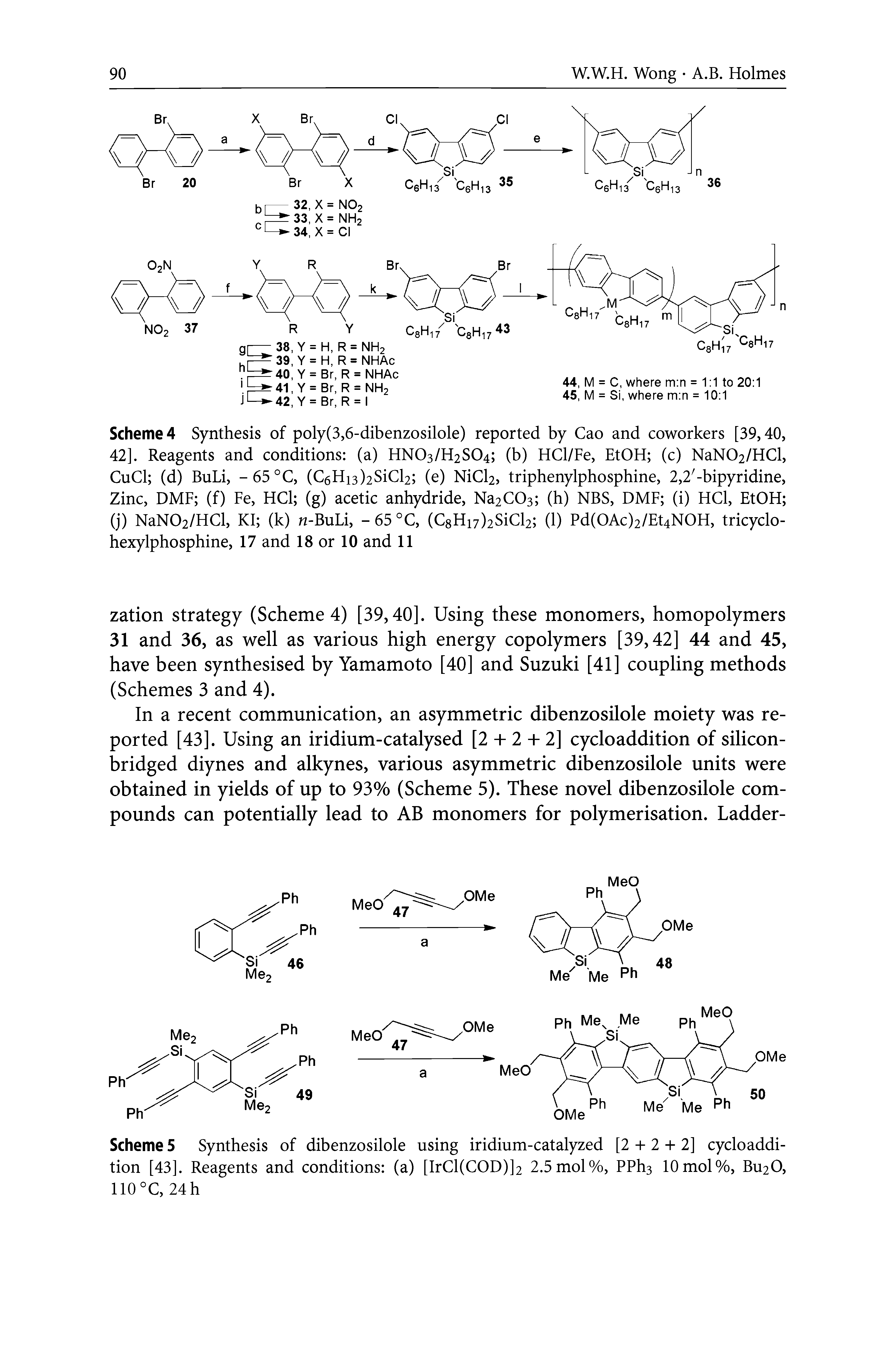 Scheme 5 Synthesis of dibenzosilole using iridium-catalyzed [2 + 2 + 2] cycloaddition [43]. Reagents and conditions (a) [IrCl(COD)]2 2.5 mol%, PPh3 10mol%, Bu20, 110 °C, 24 h...