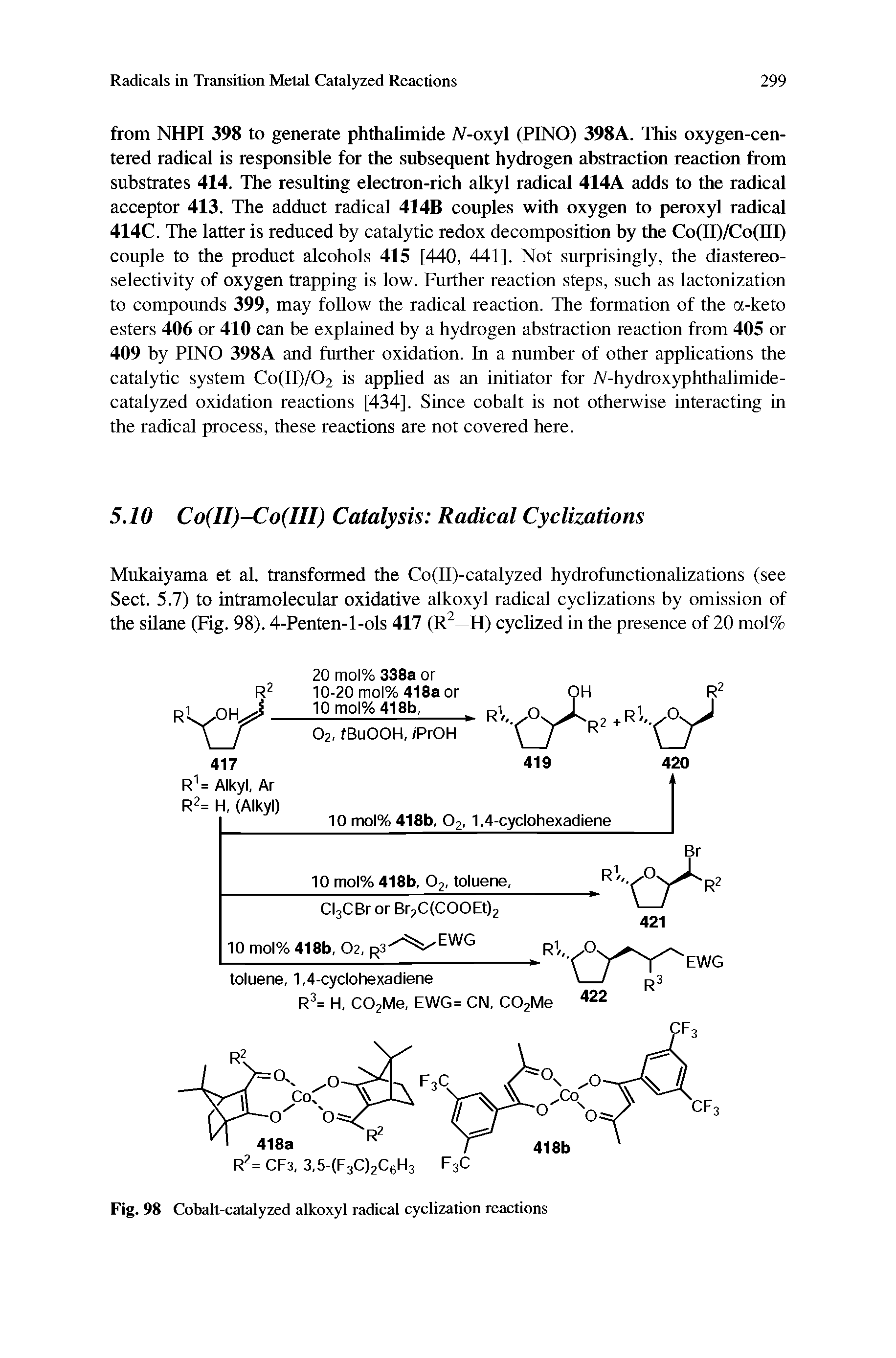 Fig. 98 Cobalt-catalyzed alkoxyl radical cyclization reactions...
