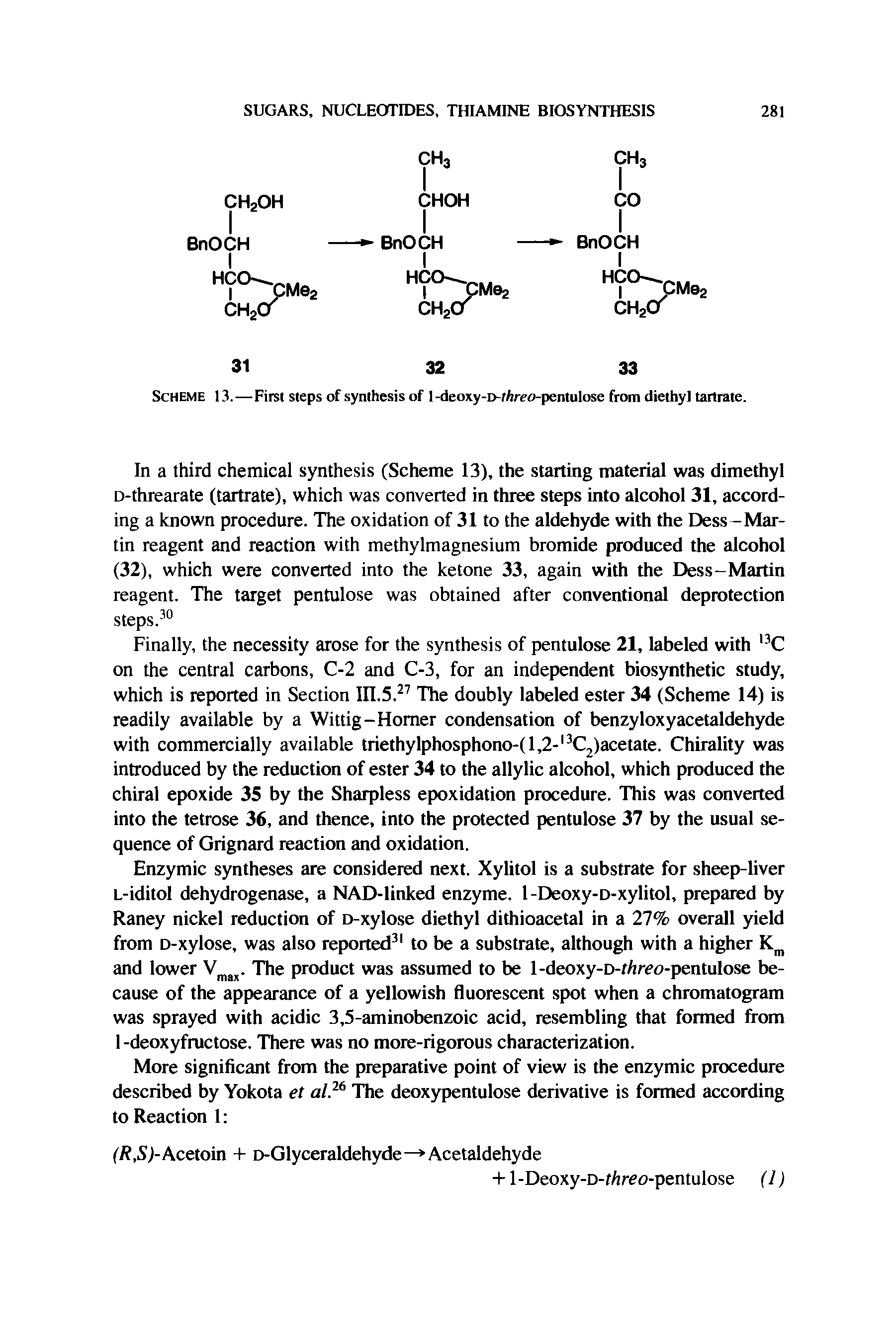 Scheme 13.—First steps of synthesis of 1-deoxy-D-fhreo-pentulose from diethyl tartrate.