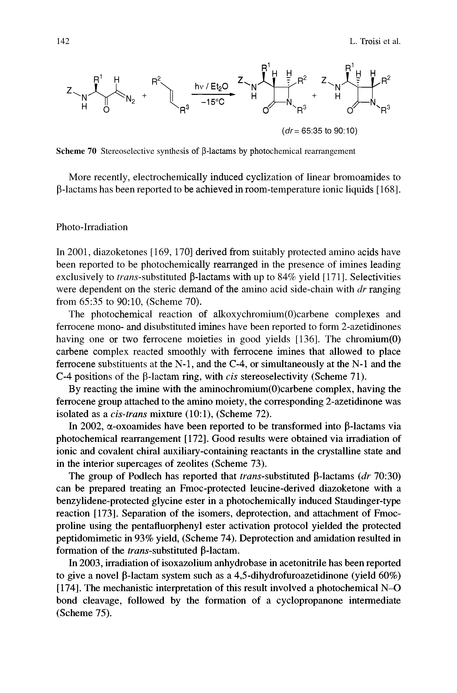 Scheme 70 Stereoselective synthesis of (3-lactams by photochemical rearrangement...