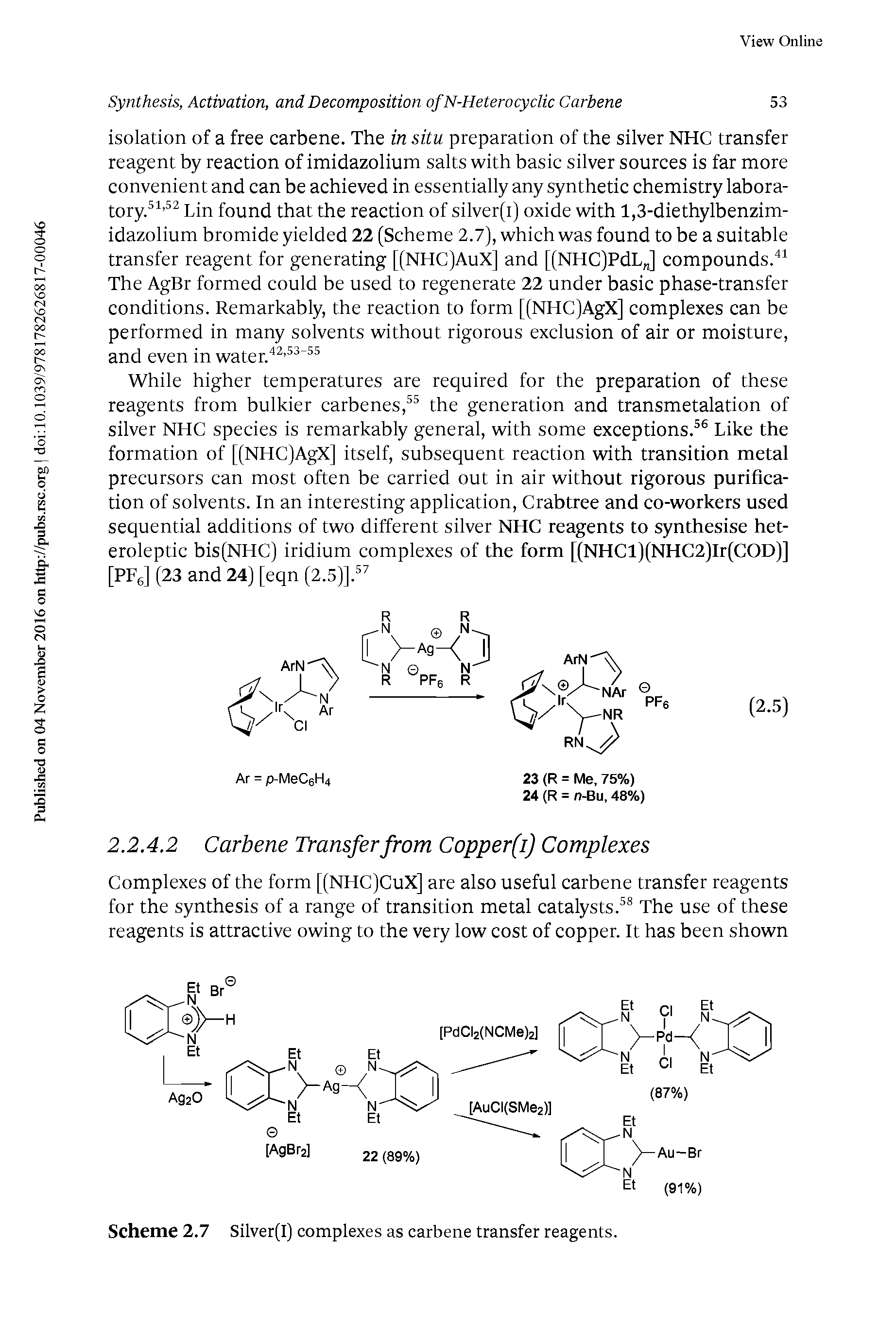 Scheme 2.7 Silver(I) complexes as carbene transfer reagents.