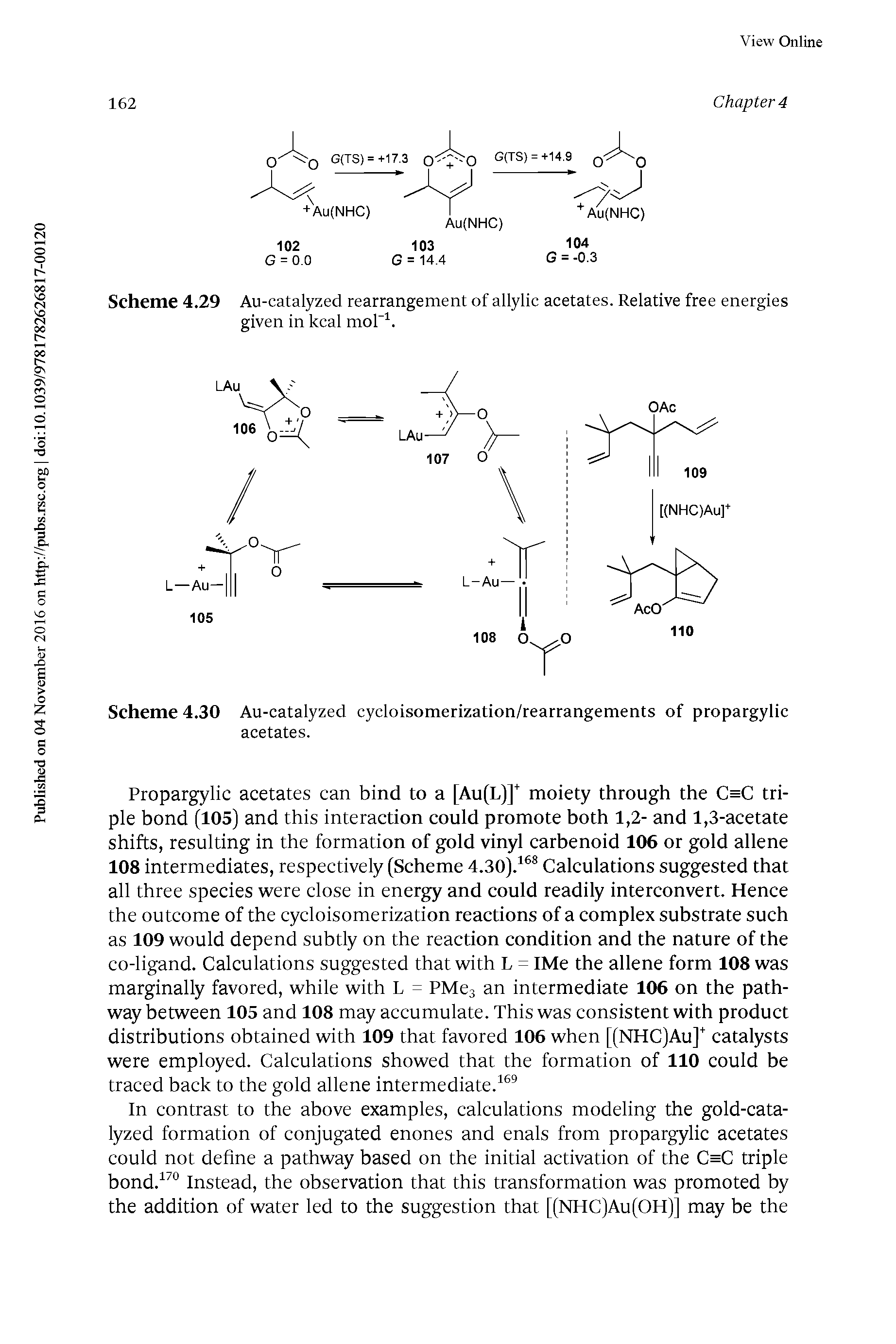 Scheme 4.29 Au-catalyzed rearrangement of allylic acetates. Relative free energies given in kcal mol . ...