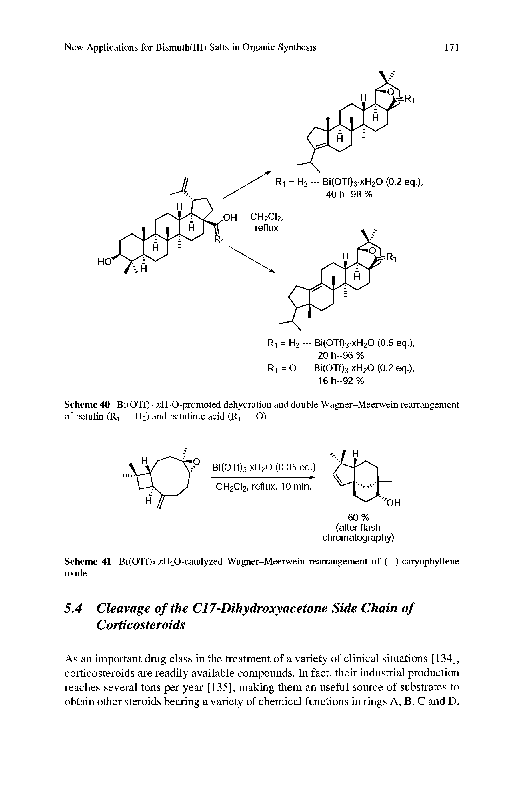 Scheme 40 Bi(OTf)3-xH20-promoted dehydration and double Wagner-Meerwein rearrangement of betulin (Rj = H2) and betulinic acid (Ri = O)...