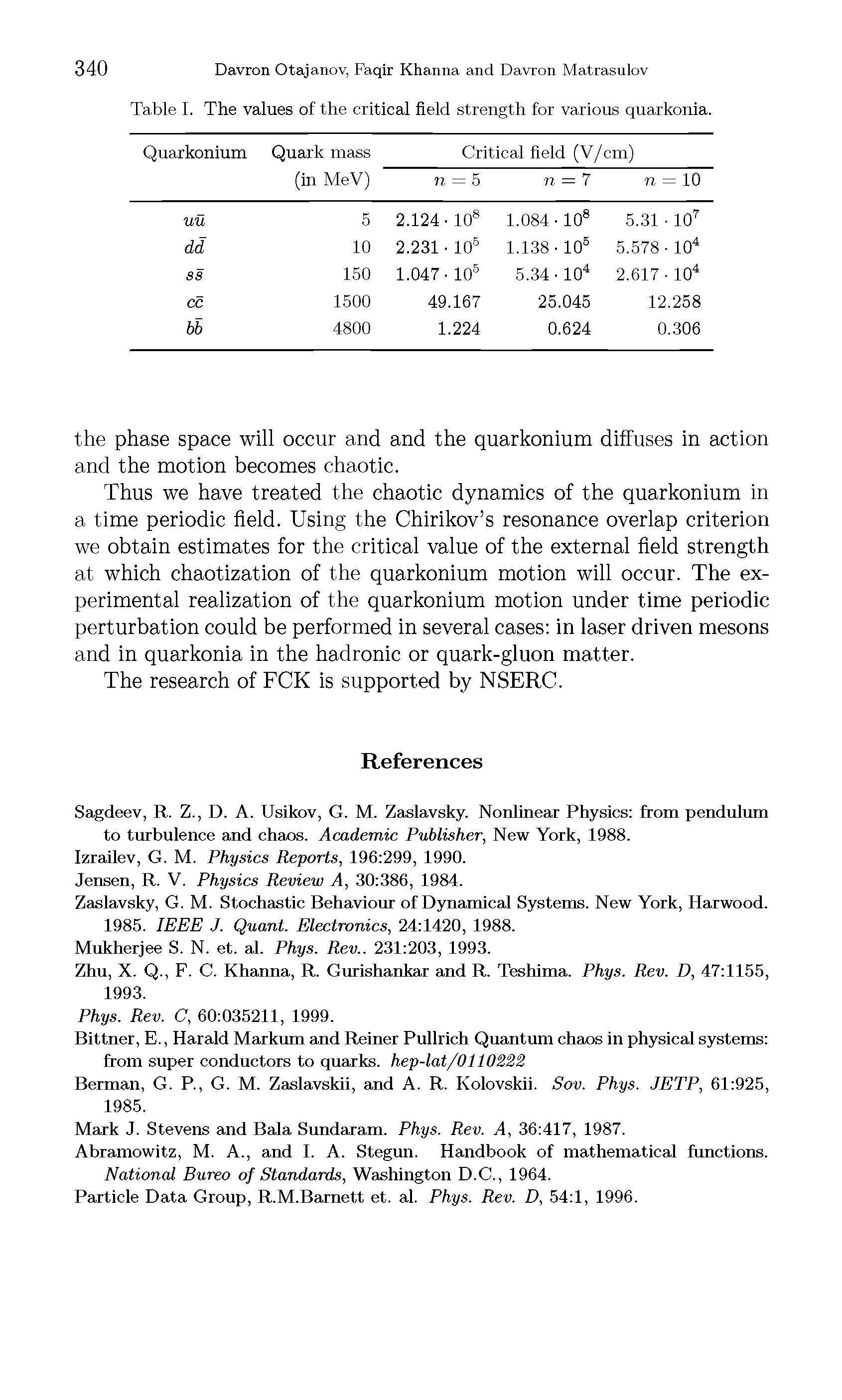 Table I. The values of the critical field strength for various quarkonia.