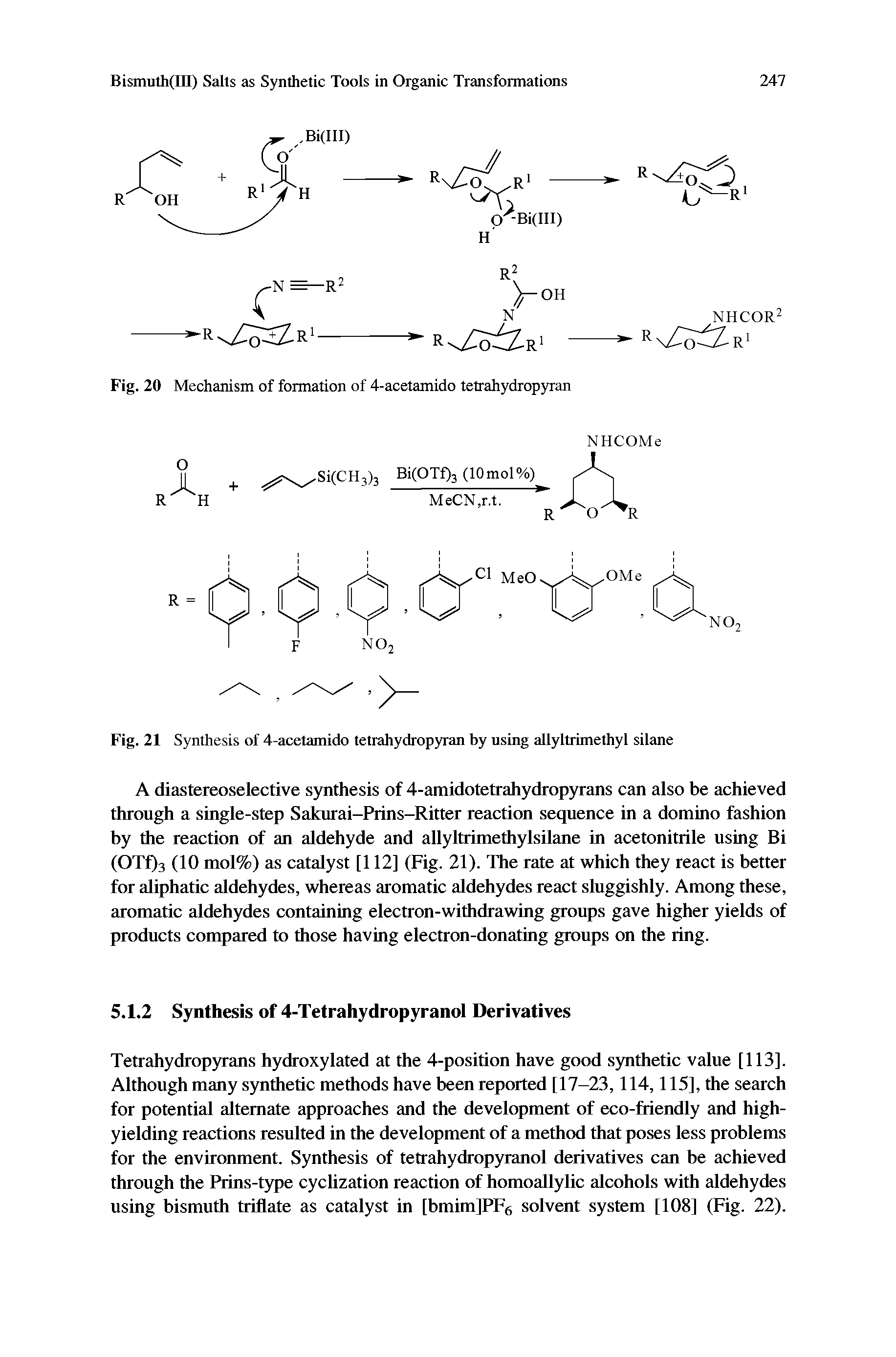 Fig. 21 Synthesis of 4-acetamido tetrahydropyran by using allyltrimethyl silane...