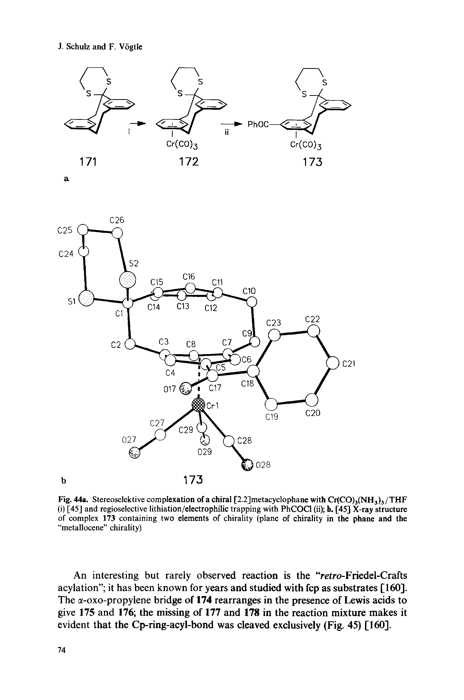 Fig. 44a. Stereoselektive complexation of a chiral [2.2]metacyclophane with CifCO)3(NH3)3/THF (i) [45] and regioselective lithiation/electrophilic trapping with PhCOCl (ii) b. [45] X-ray structure of complex 173 containing two elements of chirality (plane of chirality in the phane and the...