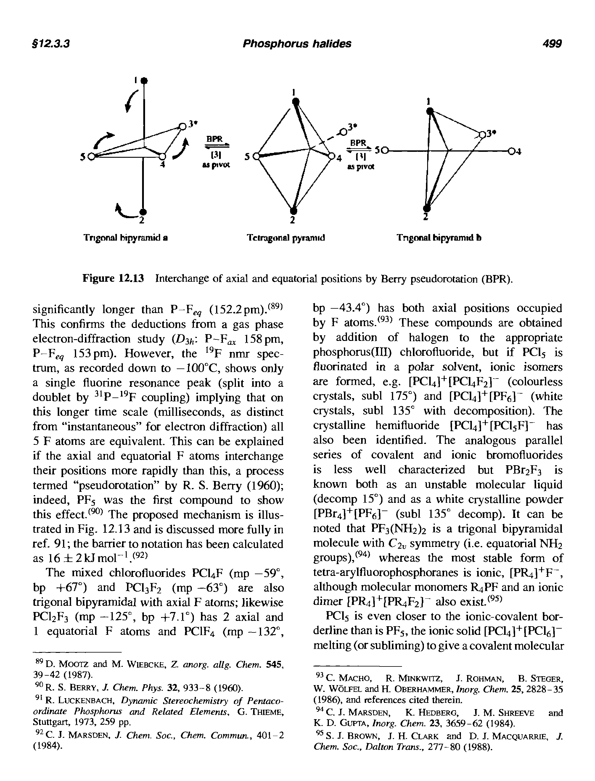 Figure 12.13 Interchange of axial and equatorial positions by Berry pseudorotation (BPR).