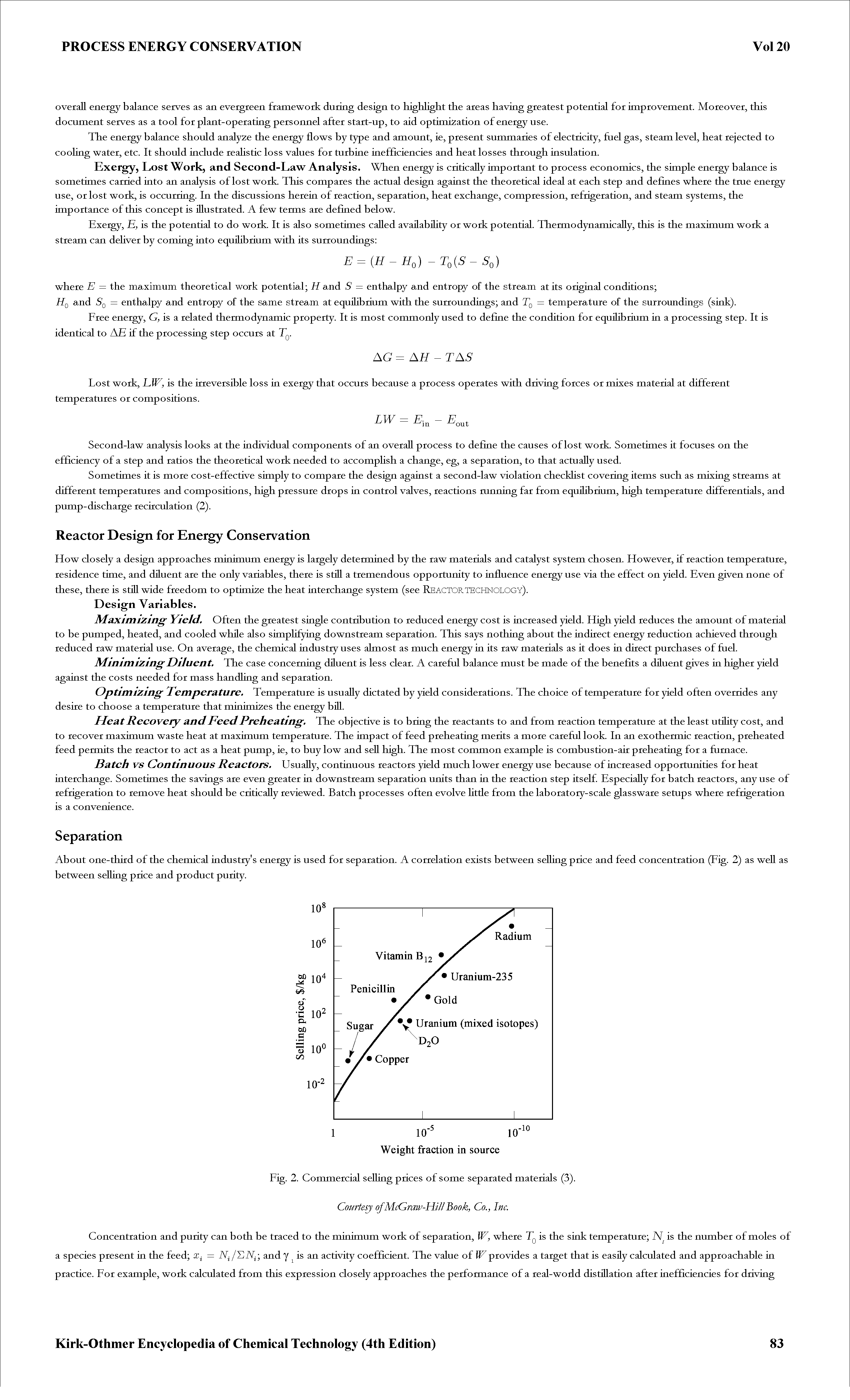 Fig. 2. Commercial selling prices of some separated materials (3).